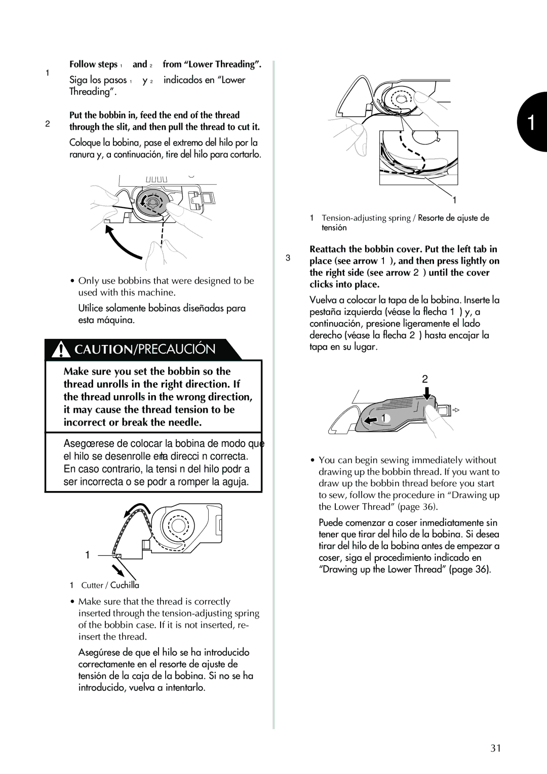 Brother XL-2600 operation manual Used with this machine, Esta máquina, Thread unrolls in the wrong direction 