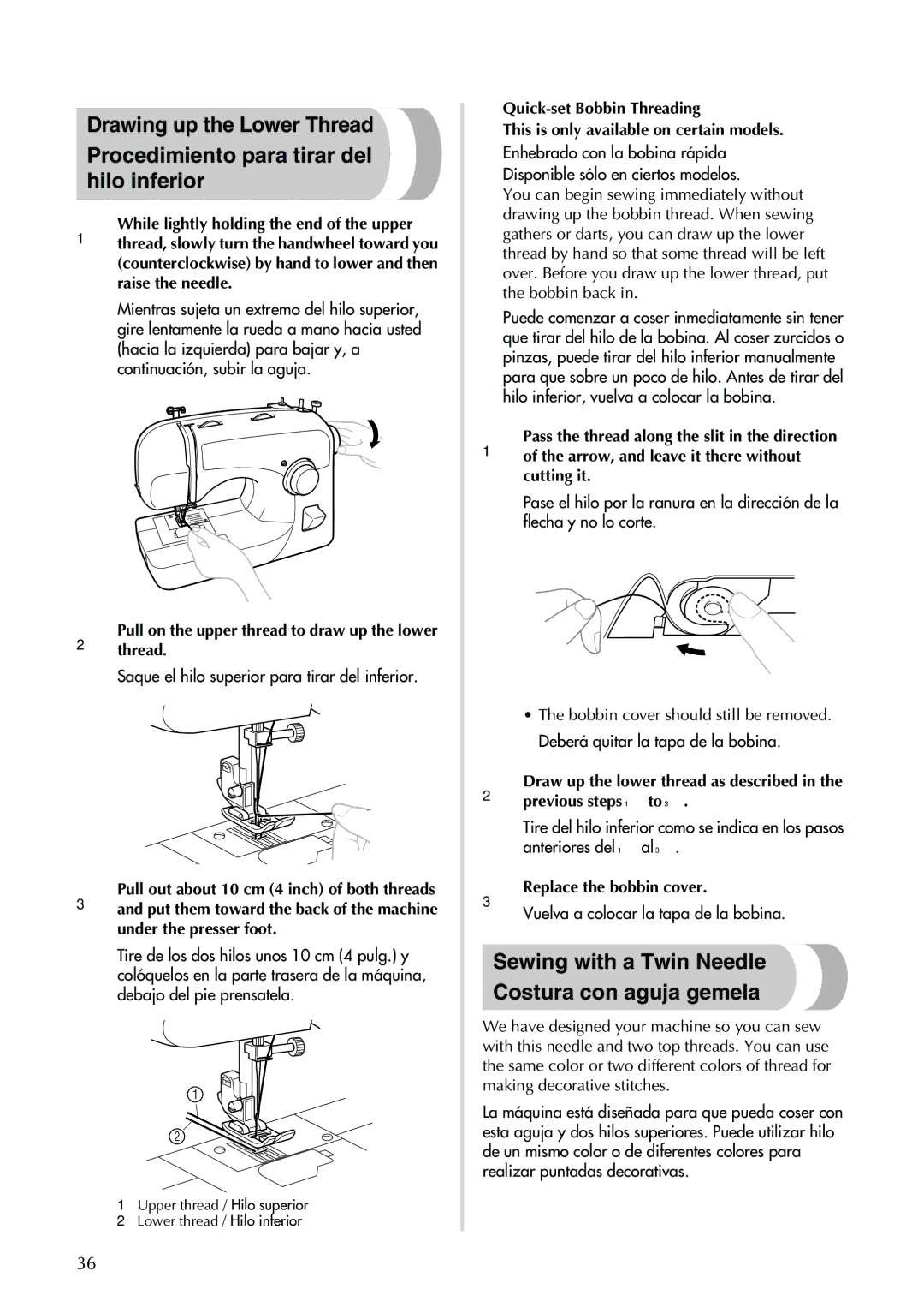 Brother XL-2600 Sewing with a Twin Needle Costura con aguja gemela, Quick-set Bobbin Threading, 3Replace the bobbin cover 