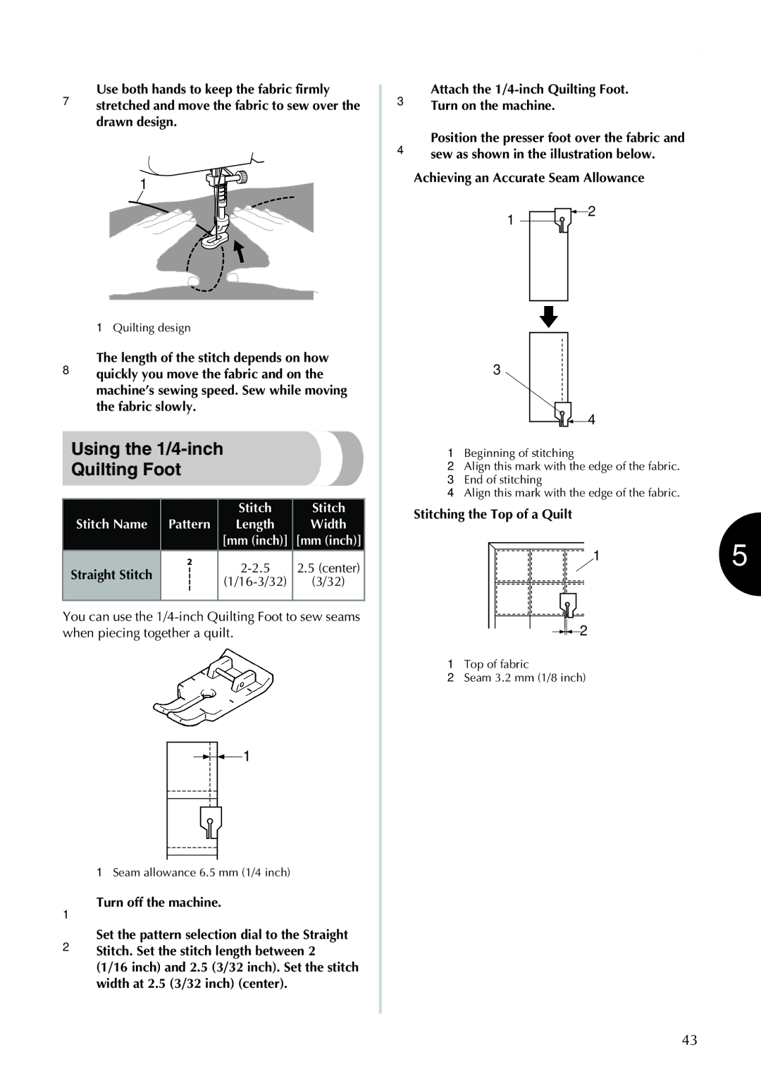 Brother XL-3520i, XL-2610i Using the 1/4-inch Quilting Foot, Achieving an Accurate Seam Allowance, Fabric slowly, 16-3/32 