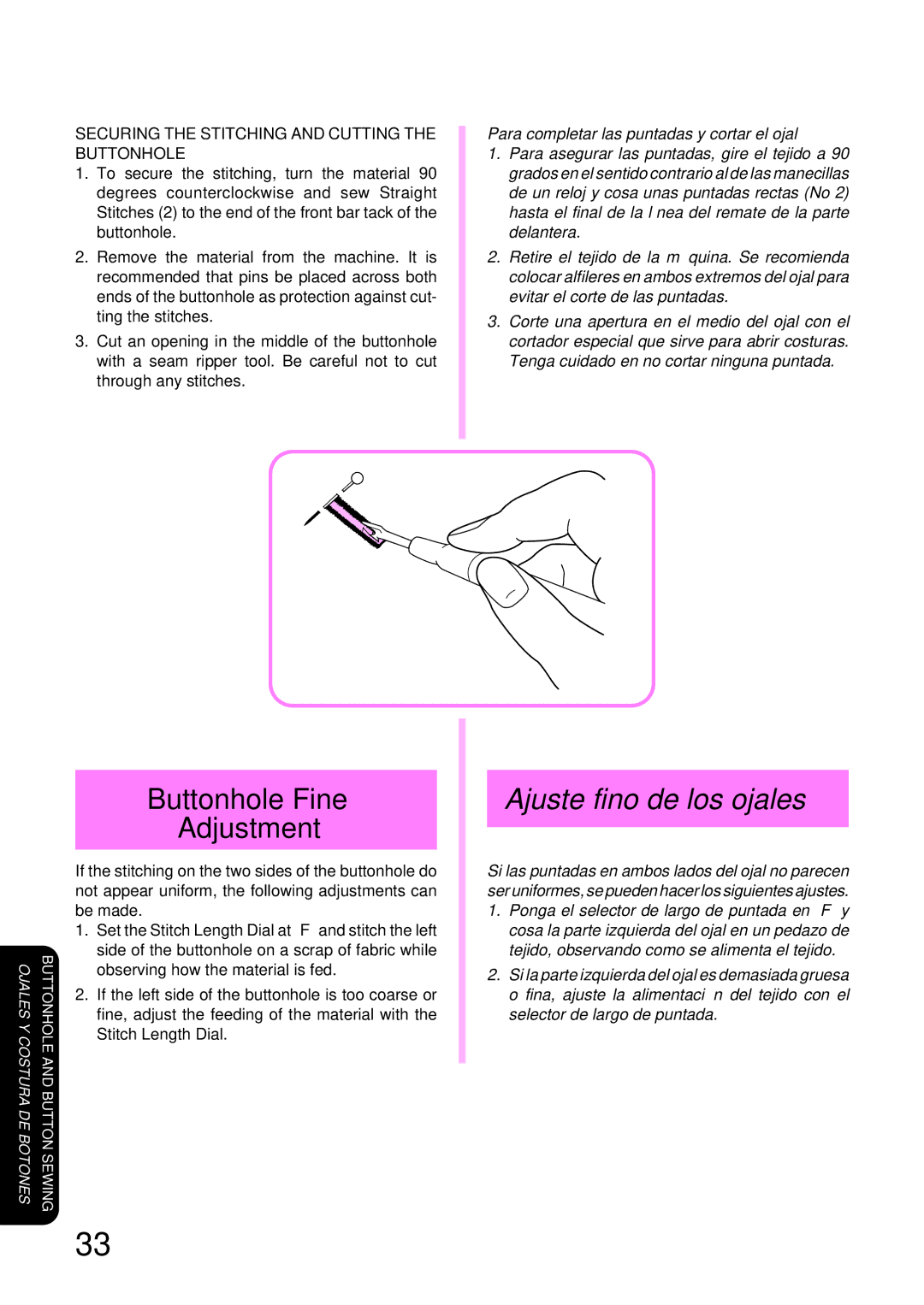 Brother XL 3010 Buttonhole Fine Adjustment, Ajuste fino de los ojales, Securing the Stitching and Cutting the Buttonhole 