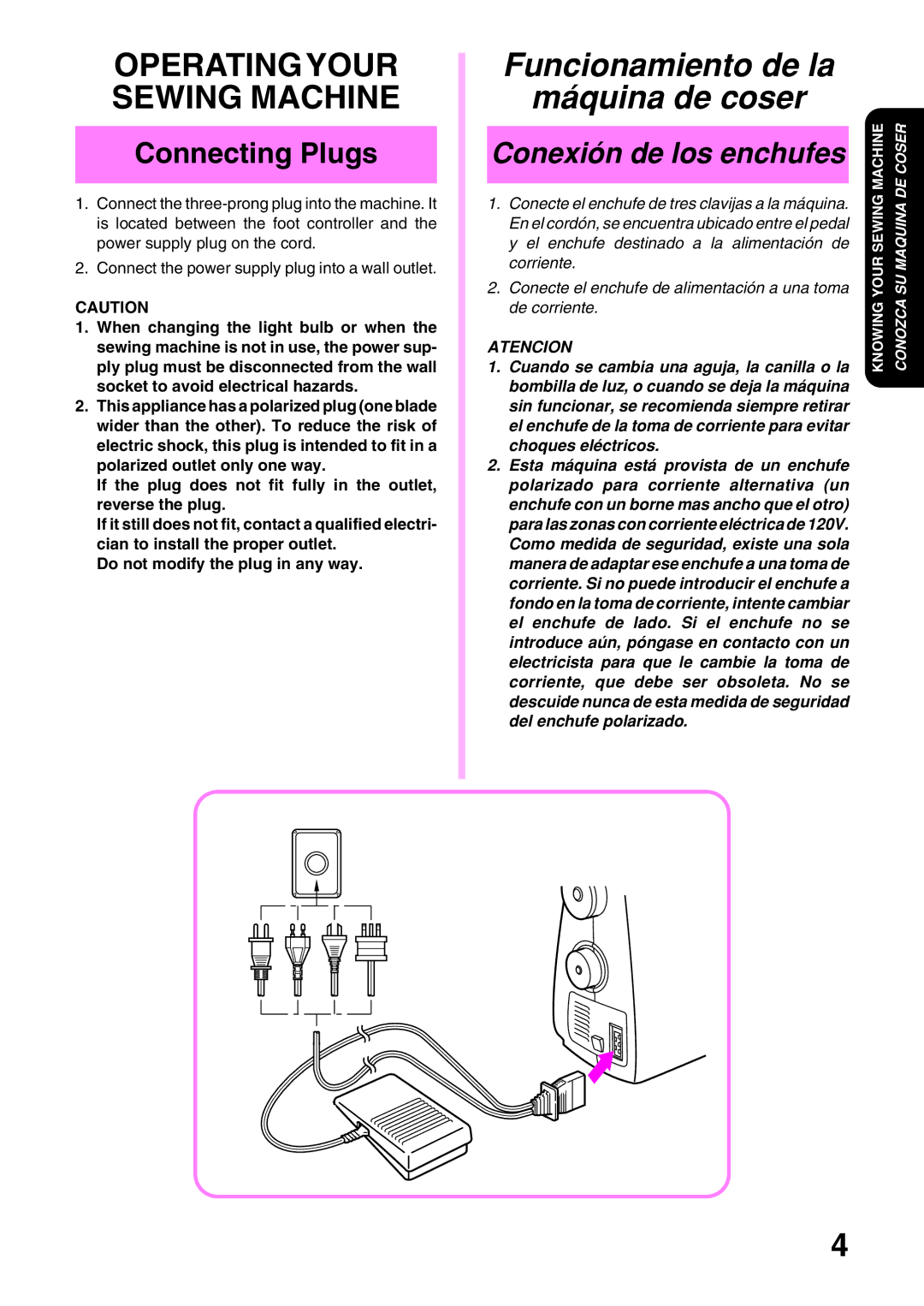 Brother XL3022, XL 3010 operation manual Connecting Plugs, Conexión de los enchufes, Atencion 