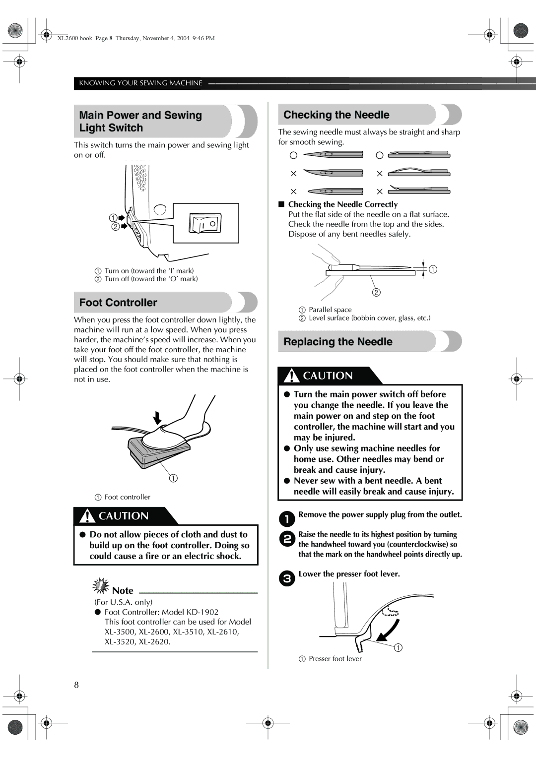 Brother XL-2620, XL-3510 Main Power and Sewing Light Switch, Foot Controller, Checking the Needle, Replacing the Needle 