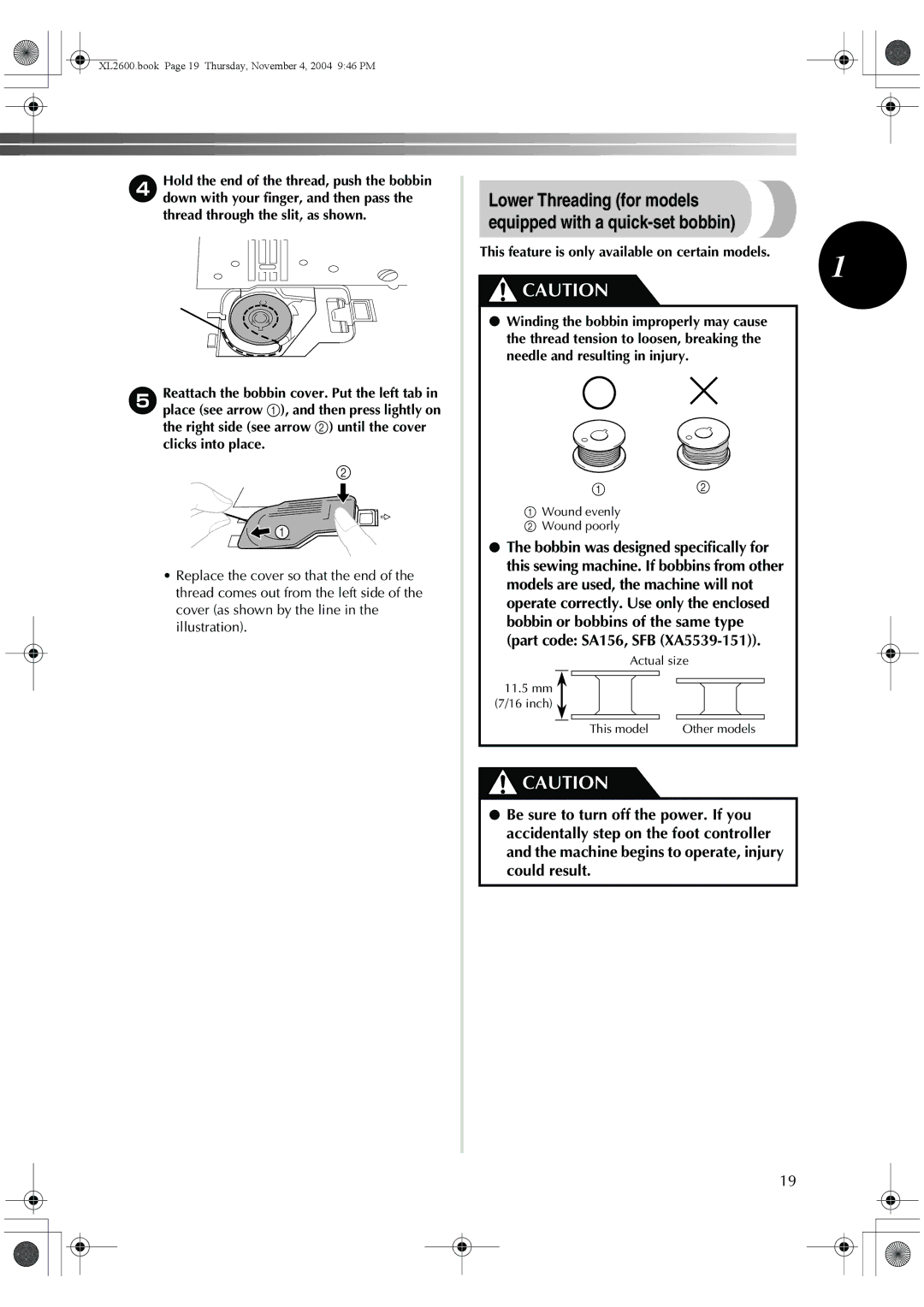 Brother XL-3510, XL-2620, XC6771-021 operation manual Lower Threading for models equipped with a quick-set bobbin 