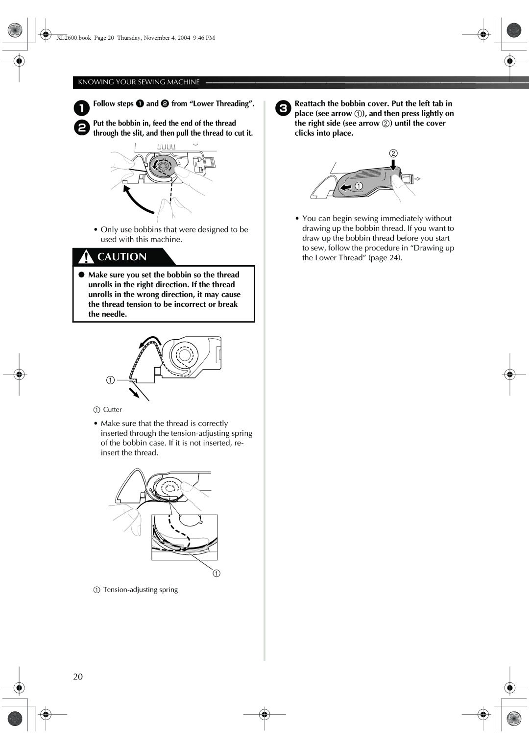 Brother XL-2620, XL-3510, XC6771-021 operation manual Follow steps 1 and 2 from Lower Threading 