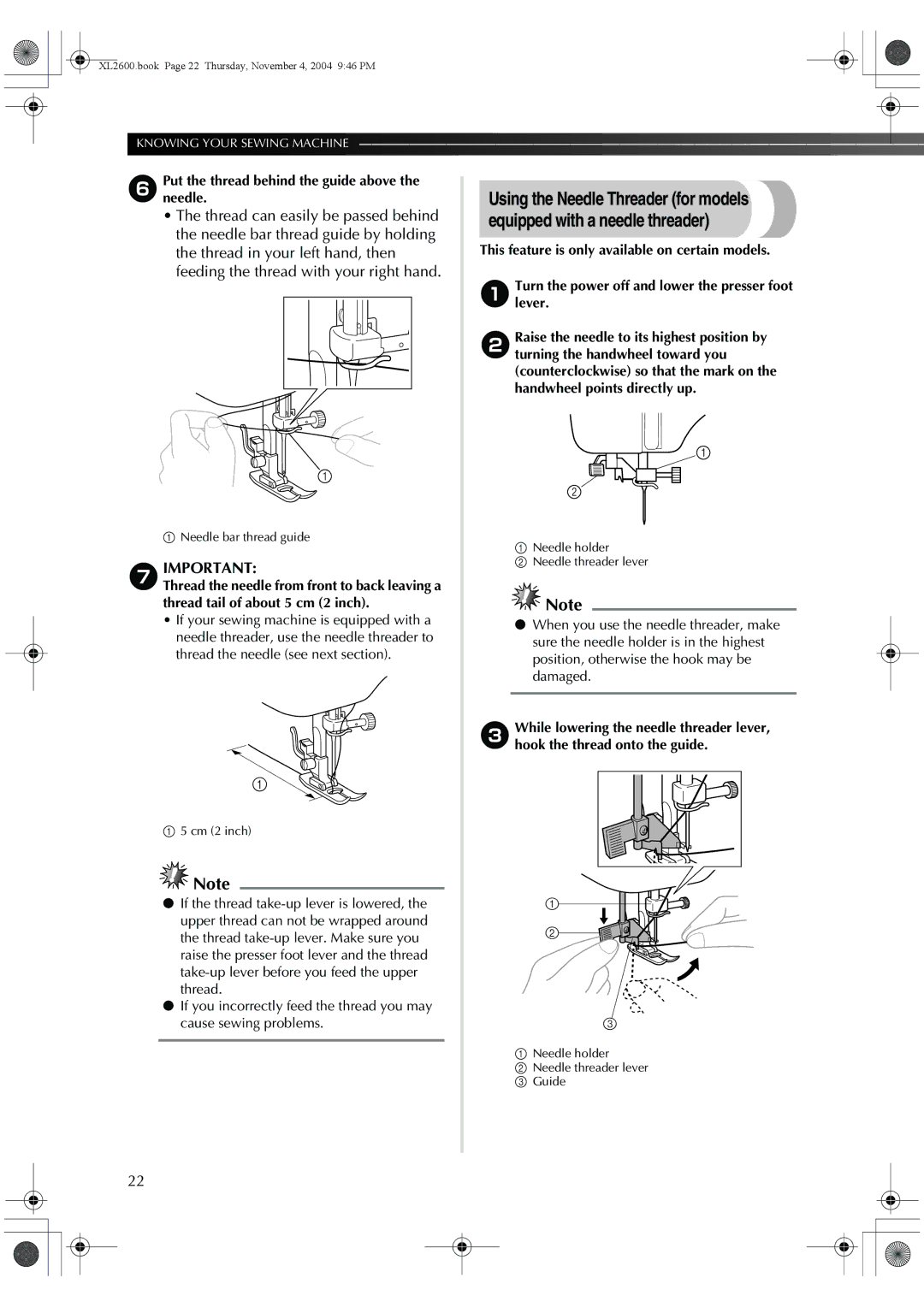Brother XL-3510, XL-2620, XC6771-021 operation manual 6Putneedle.the thread behind the guide above 