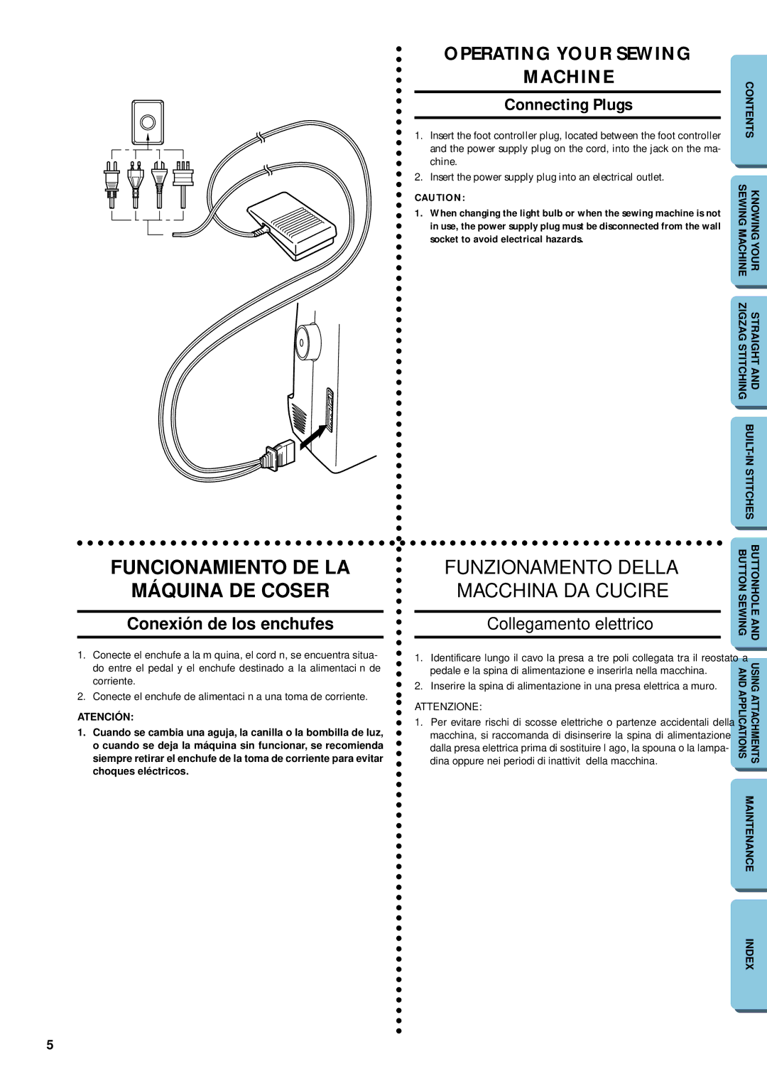 Brother XL-5012 Funcionamiento DE LA Máquina DE Coser, Conexión de los enchufes, Connecting Plugs, Collegamento elettrico 