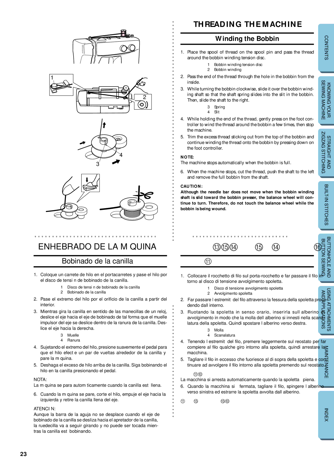 Brother XL-5012, XL-5032 Enhebrado DE LA Máquina, Bobinado de la canilla, Winding the Bobbin, Avvolgimento della spoletta 