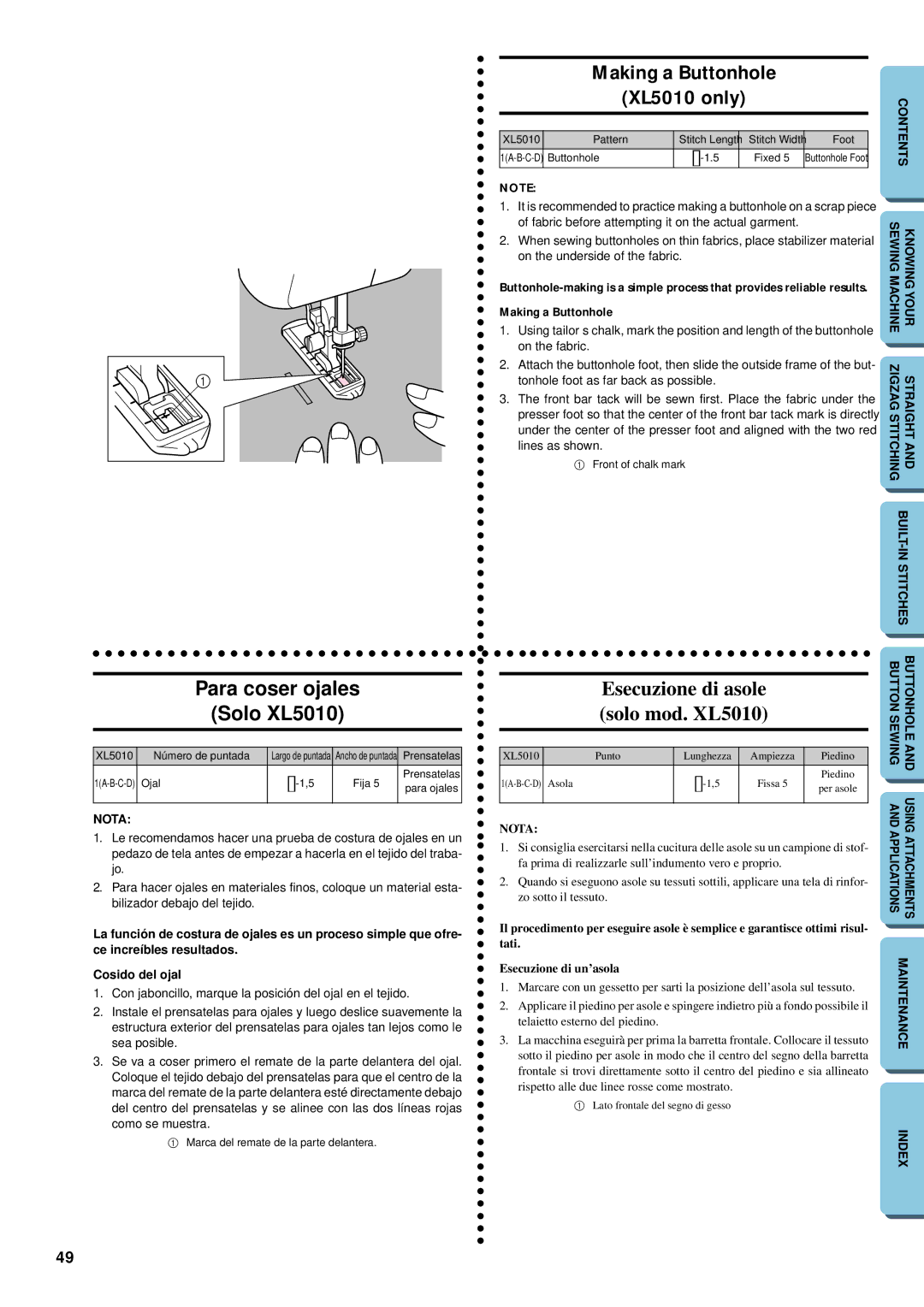 Brother XL-5012 Para coser ojales Solo XL5010, Making a Buttonhole XL5010 only, Esecuzione di asole solo mod. XL5010 