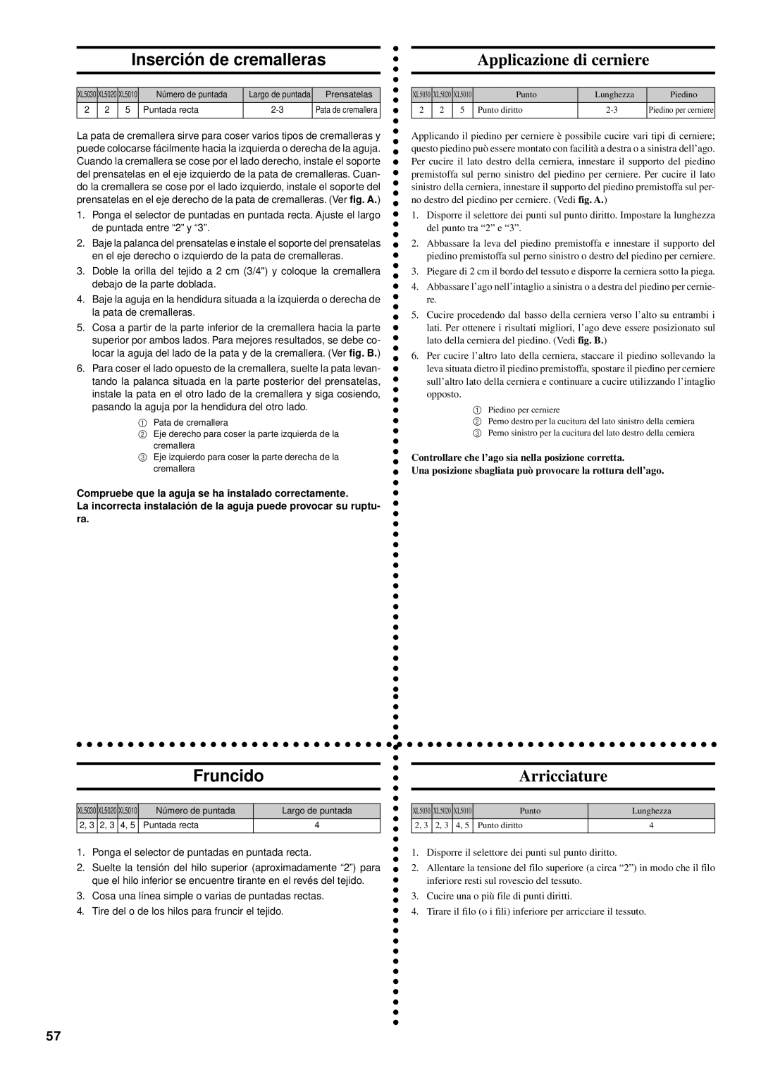 Brother XL-5012, XL-5032 instruction manual Inserción de cremalleras, Fruncido, Applicazione di cerniere, Arricciature 