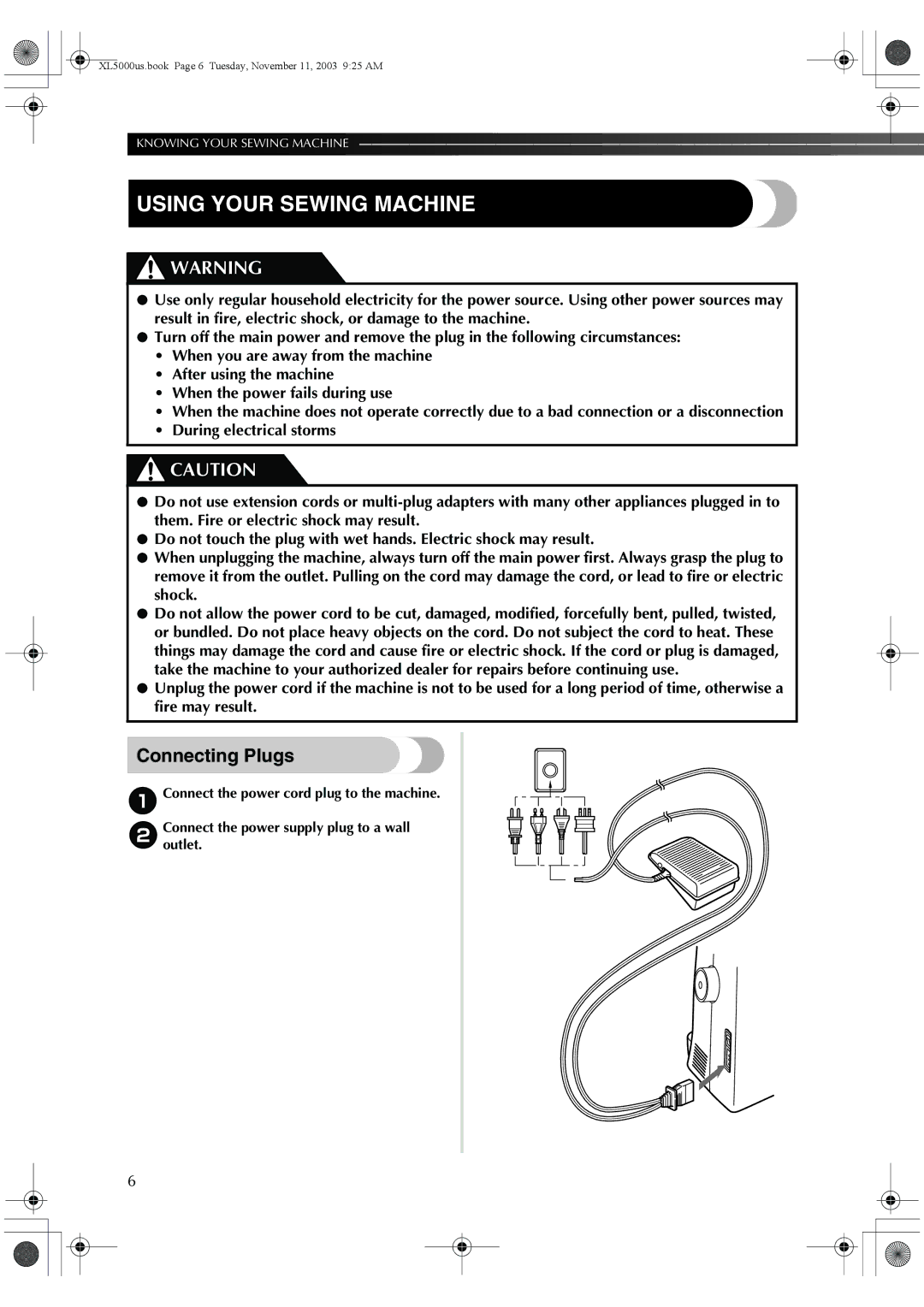 Brother XL-5051, XL-5060, XL-5071, XL-5061, XL5050, XL-5070 operation manual Using Your Sewing Machine, Connecting Plugs 