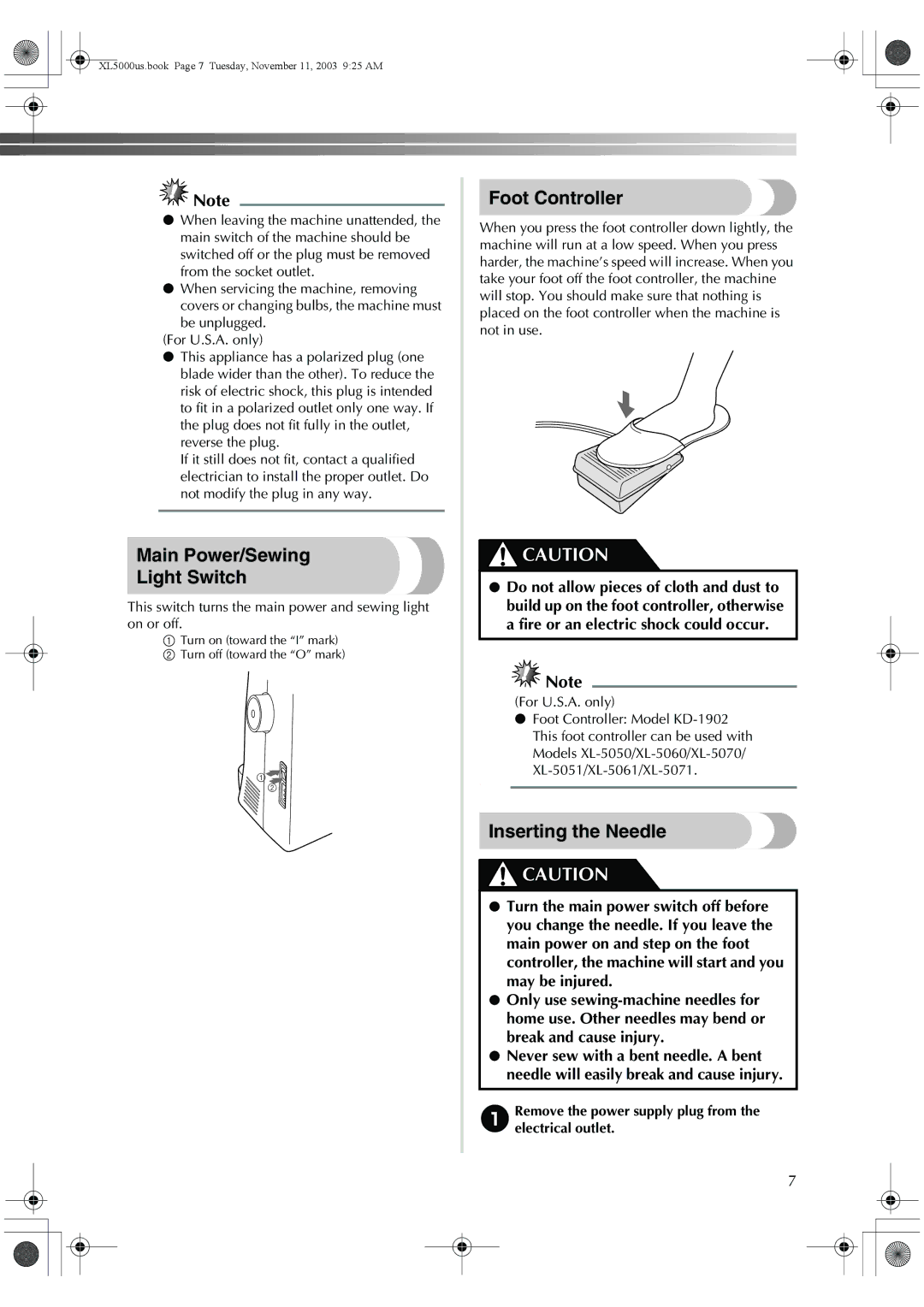 Brother XL-5071, XL-5060, XL-5051, XL-5061, XL5050 Main Power/Sewing Light Switch, Foot Controller, Inserting the Needle 