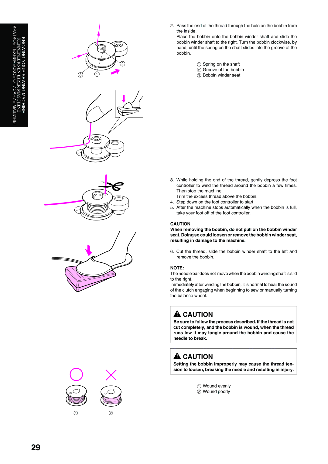 Brother XL-6040 important safety instructions Wound evenly Wound poorly 