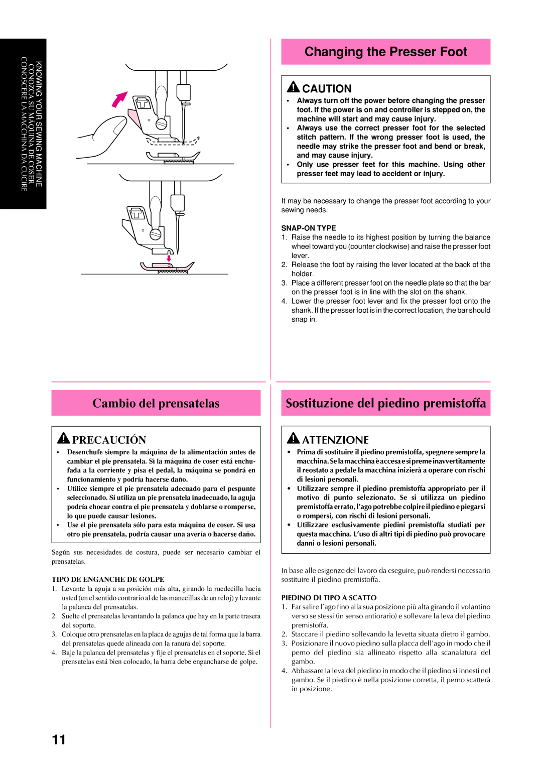 Brother XL-6050 Changing the Presser Foot, Cambio del prensatelas, Sostituzione del piedino premistoffa, SNAP-ON Type 