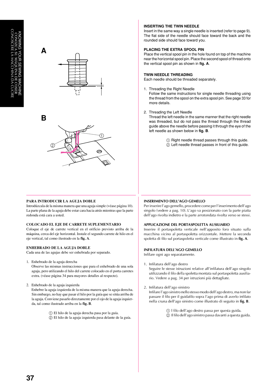 Brother XL-6042 Inserimento DELL’AGO Gemello, Applicazione DEL Portaspoletta Ausiliario, Infilatura DELL’AGO Gemello 