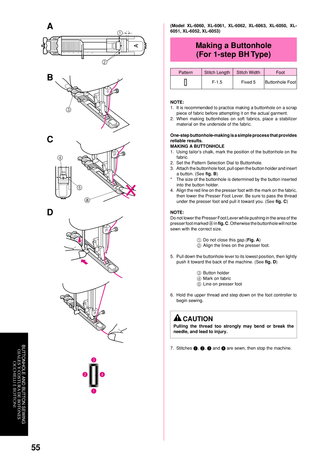 Brother XL-6050, XL-6053, XL-6060, XL-6062, XL-6041, XL-6042, XL-6051, XL-6061, XL-6043 Making a Buttonhole For 1-step BH Type 