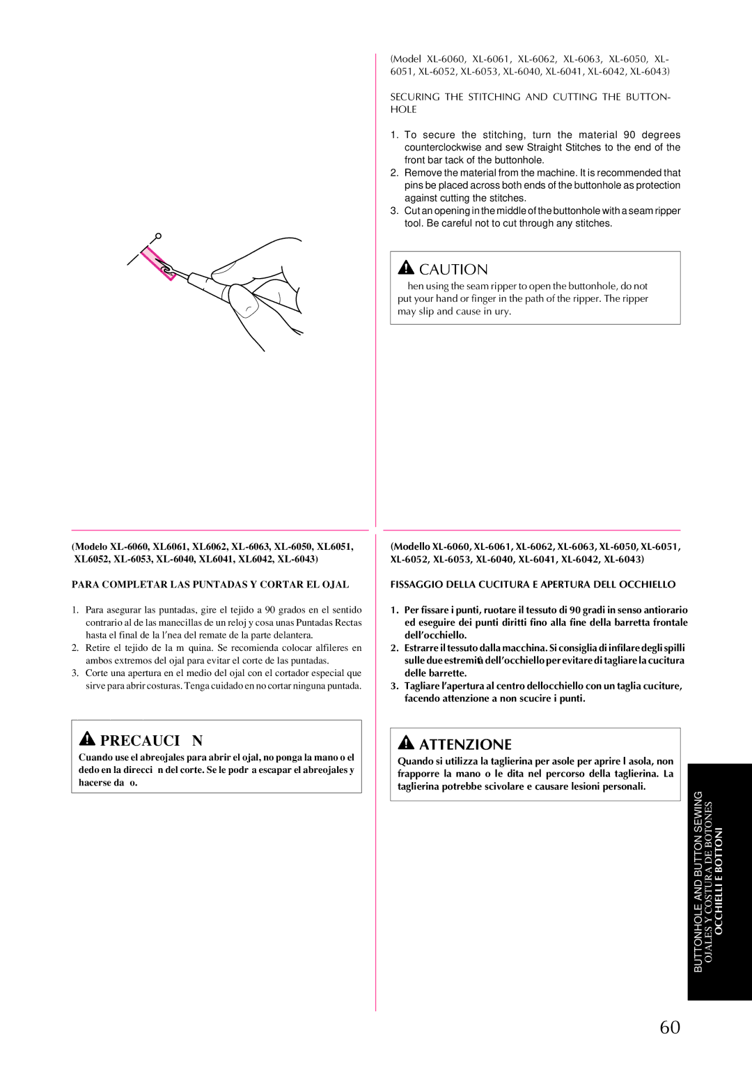 Brother XL-6051, XL-6053 Para Completar LAS Puntadas Y Cortar EL Ojal, Securing the Stitching and Cutting the BUTTON- Hole 