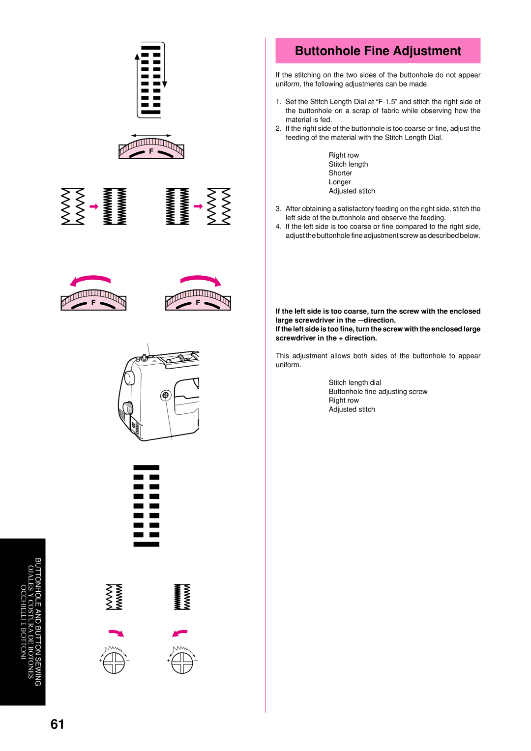 Brother XL-6061, XL-6053, XL-6050, XL-6060, XL-6062, XL-6041, XL-6042, XL-6051, XL-6043, XL-6063 Buttonhole Fine Adjustment 