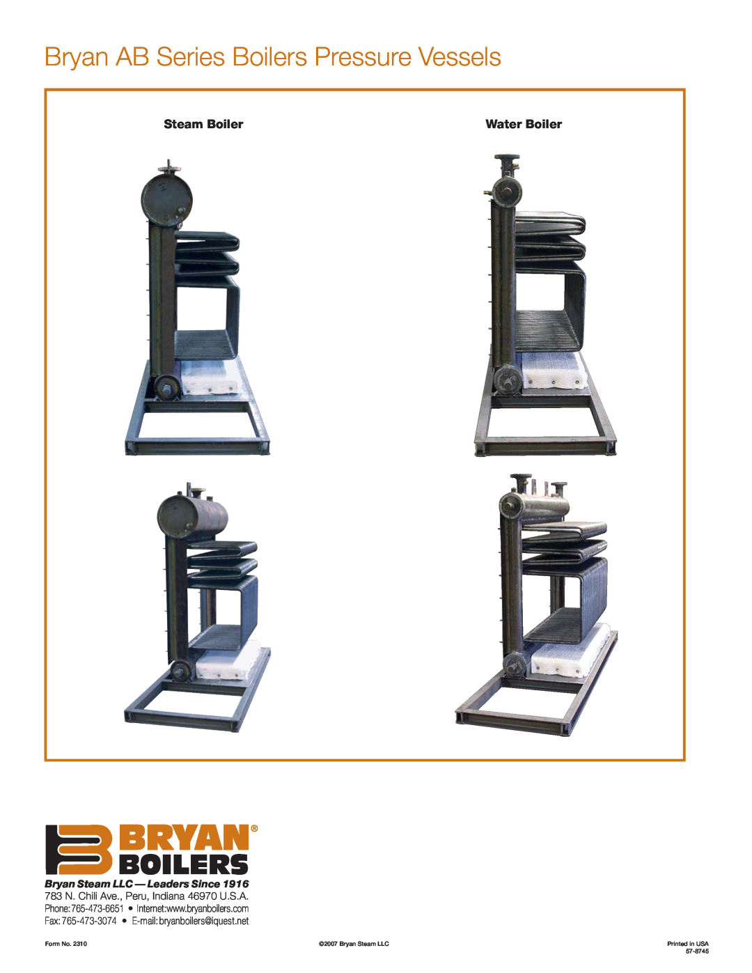 Bryan Boilers AB Series Steam Boiler, Water Boiler, 783 N. Chili Ave., Peru, Indiana 46970 U.S.A, Form No, Bryan Steam LLC 