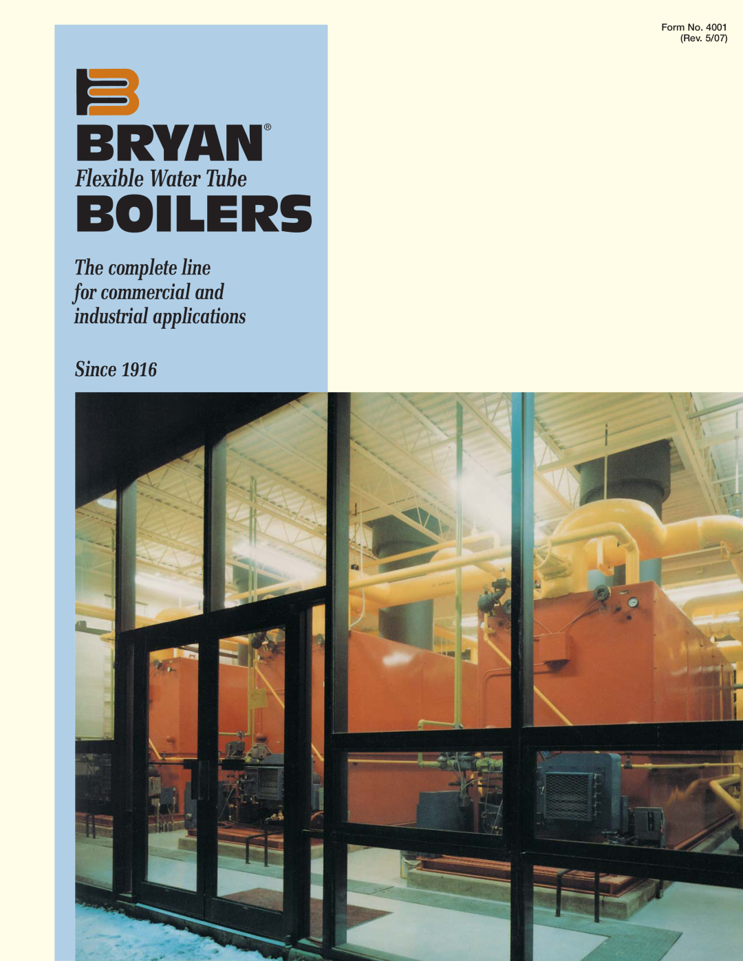 Bryan Boilers Flexible Water Tube Boilers manual Bryan, Since, Form No. 4001 Rev. 5/07 