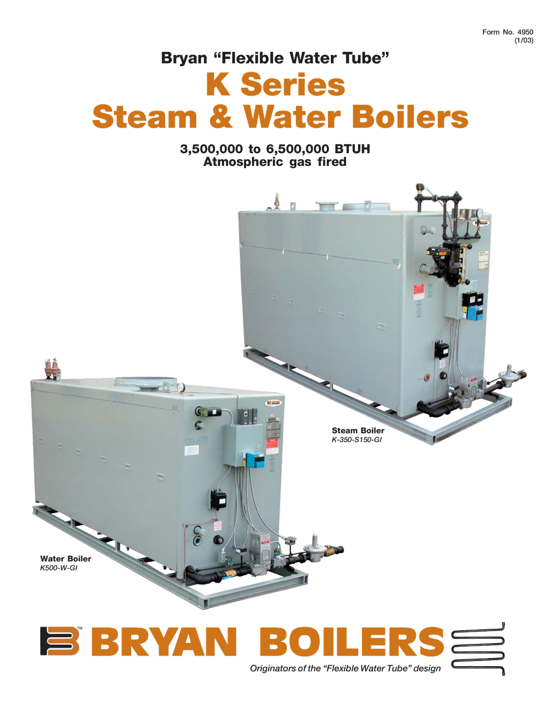 Bryan Boilers K-350-S150-GI, K500-W-GI manual Series Steam & Water Boilers 