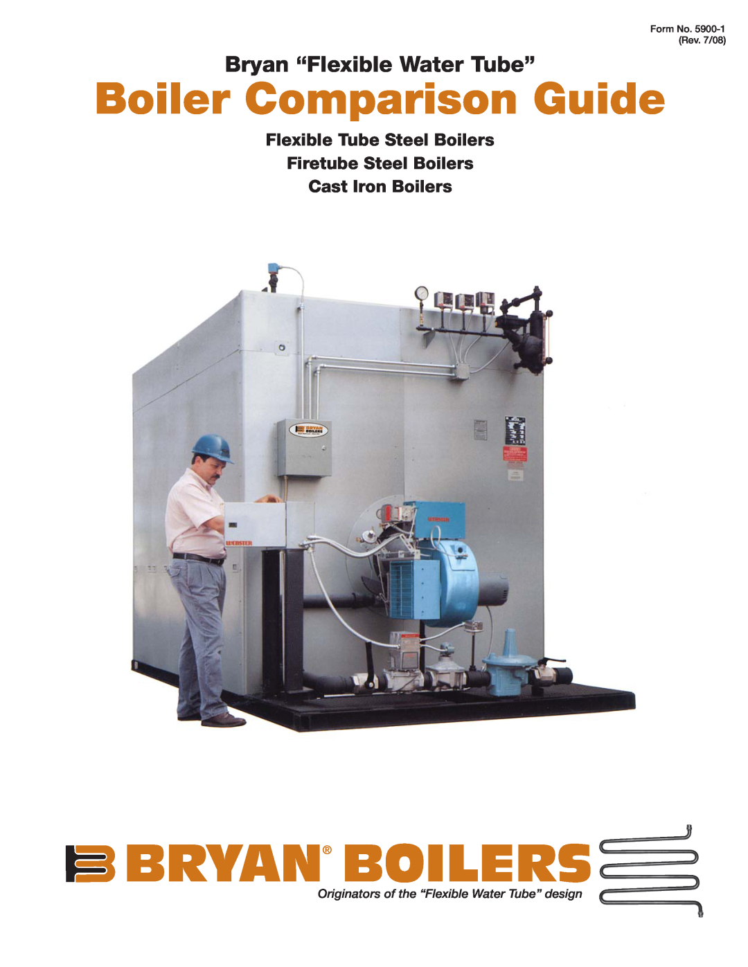 Bryan Boilers Tube Steel Boilers manual Originators of the “Flexible Water Tube” design, Bryan Boilers 