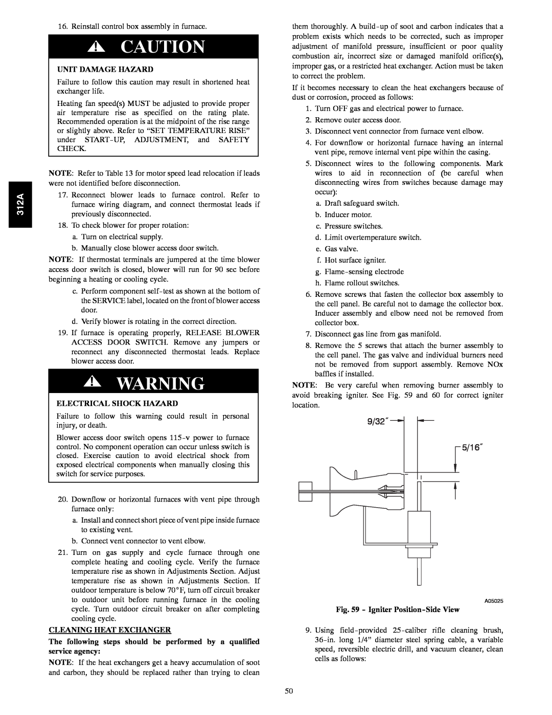 Bryant 120 instruction manual 9/32˝ 5/16˝, Unit Damage Hazard, Cleaning Heat Exchanger, Igniter Position-SideView, 312A 