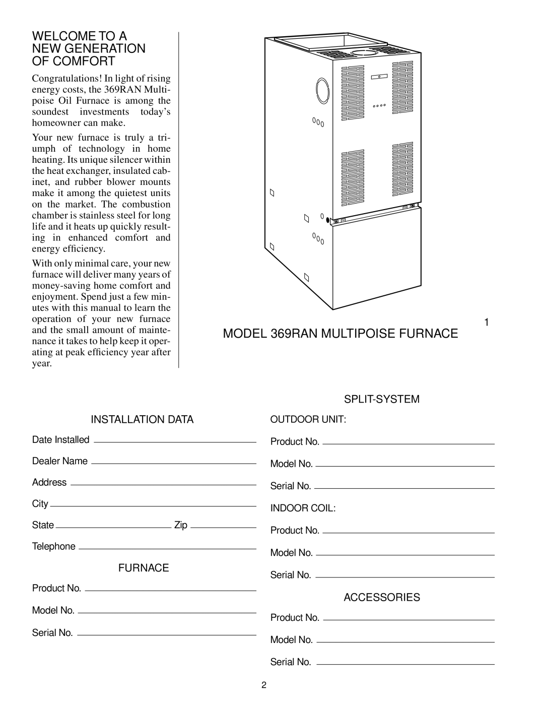 Bryant 185248 Welcome to a NEW Generation of Comfort, Model 369RAN Multipoise Furnace, Split-System, Installation Data 