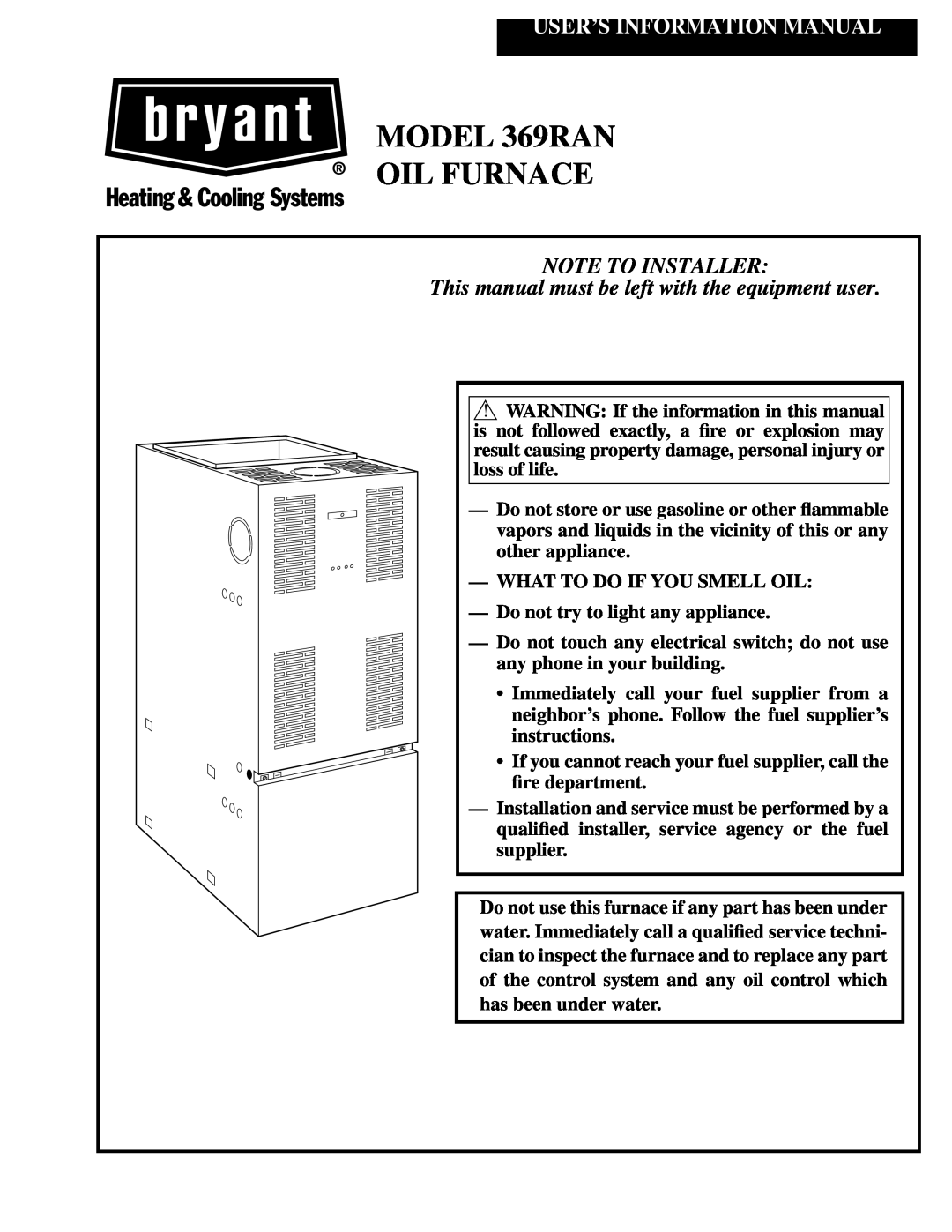 Bryant 185248 manual MODEL 369RAN OIL FURNACE, User’S Information Manual, Note To Installer 