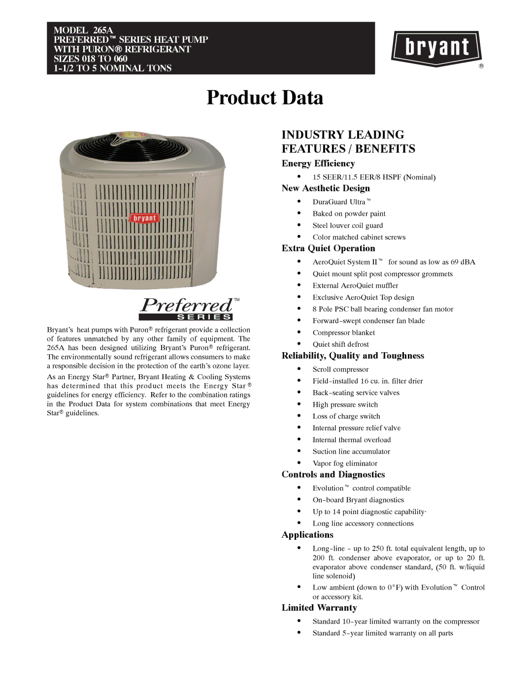 Bryant 265A warranty Product Data, Industry Leading Features / Benefits 