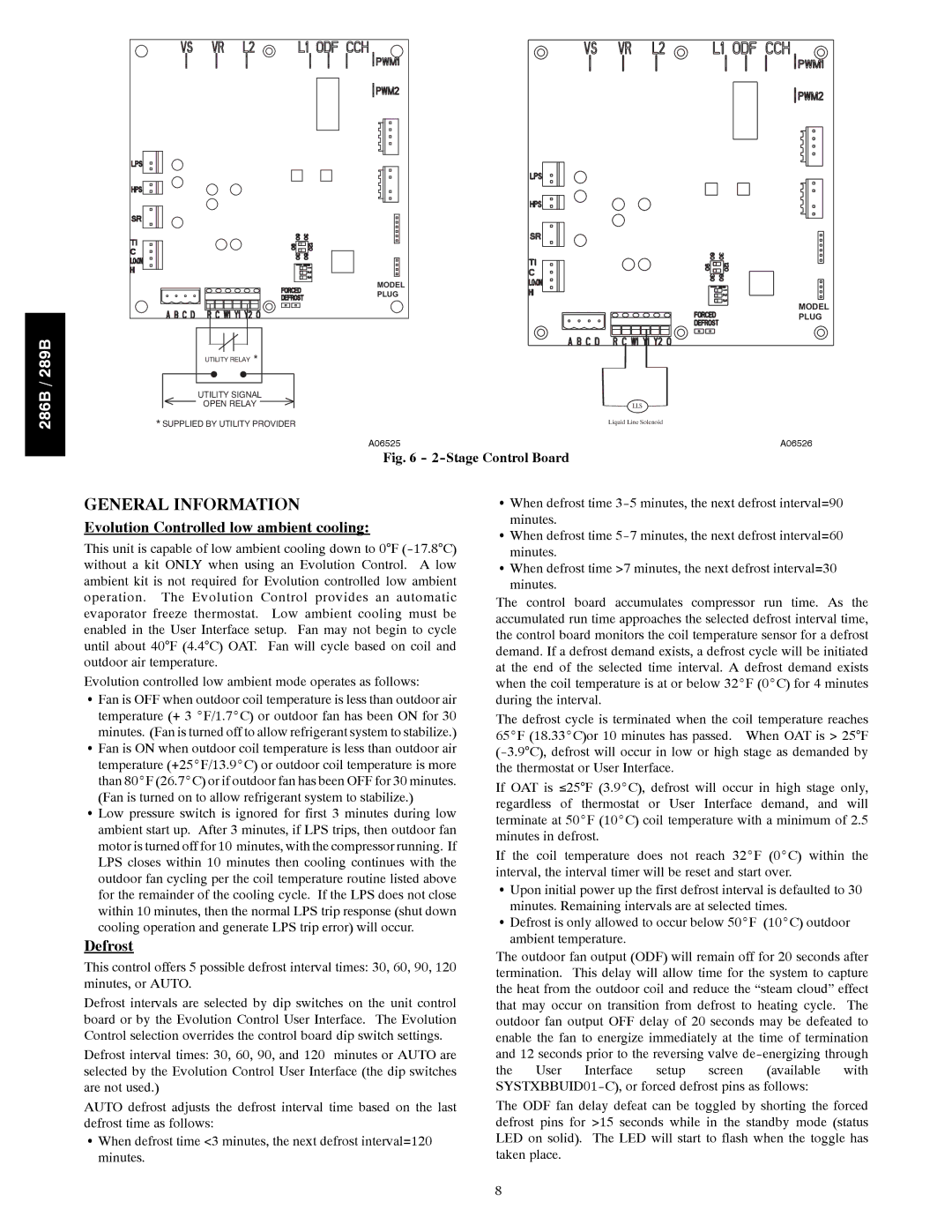 Bryant 286B, 289B installation instructions Evolution Controlled low ambient cooling, Defrost 