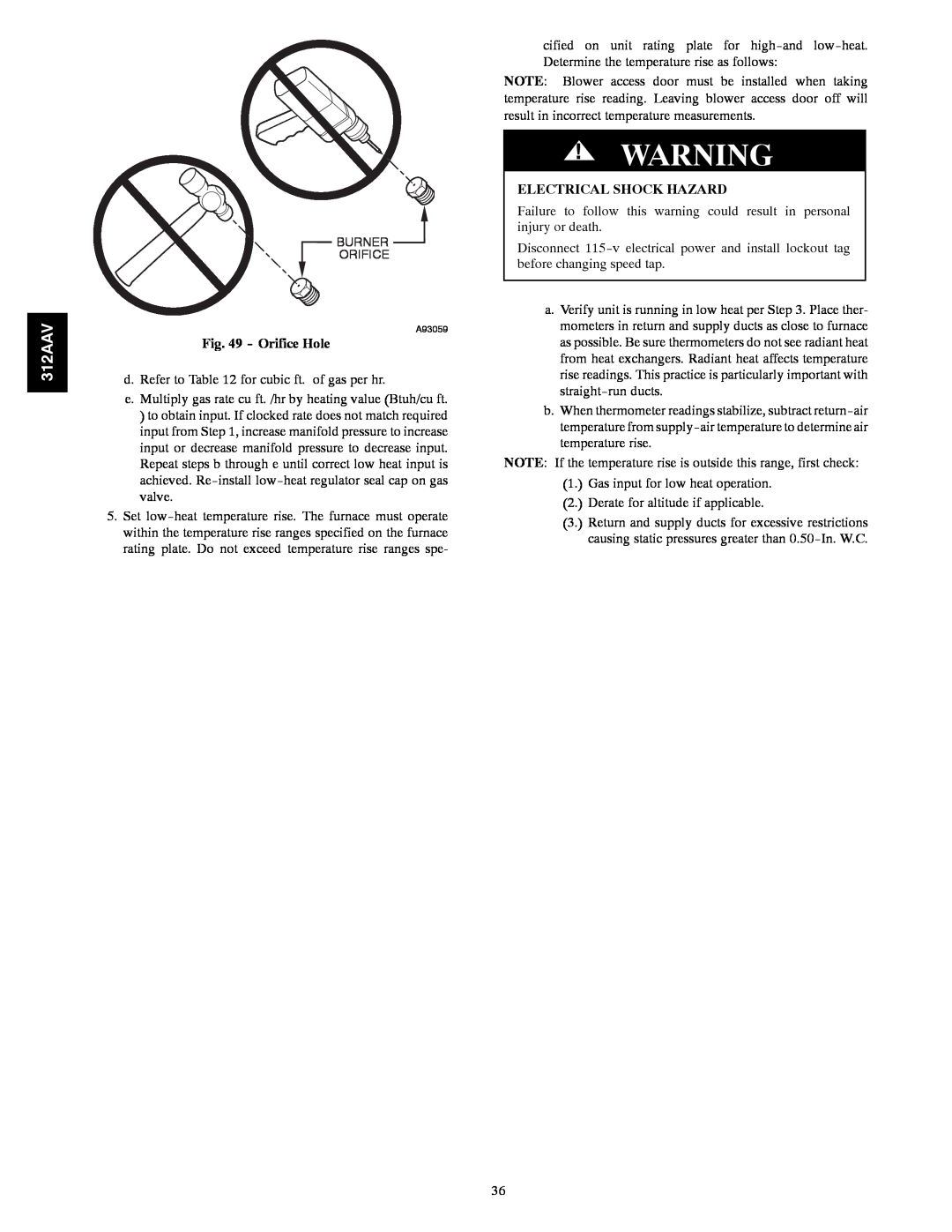 Bryant 312AAV/JAV instruction manual Orifice Hole, Electrical Shock Hazard 