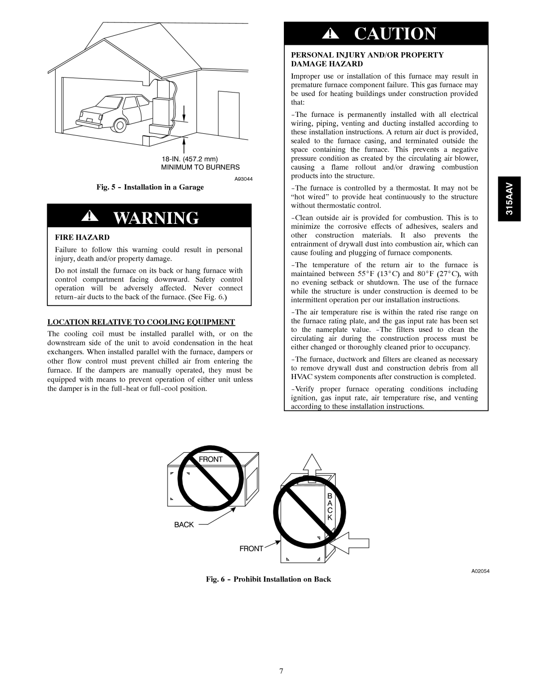 Bryant 315AAV Fire Hazard, Location Relative to Cooling Equipment, Personal Injury AND/OR Property Damage Hazard 