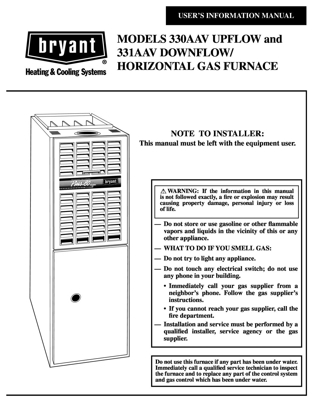 Bryant 330AAV manual This manual must be left with the equipment user, Note To Installer, User’S Information Manual 