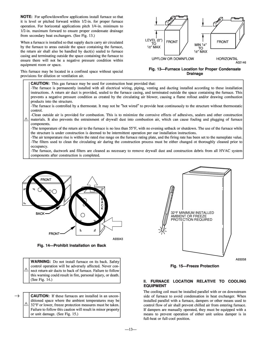 Bryant 340MAV FurnaceLocation for Proper Condensate, Drainage, ProhibitInstallation on Back, FreezeProtection 