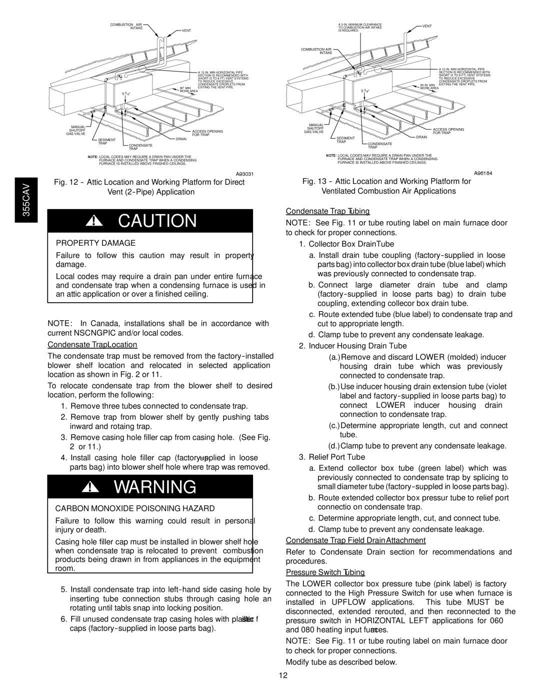 Bryant 355CAV installation instructions Property Damage, Manual Shutoff GAS Valve Sediment Trapcondensate Trap 