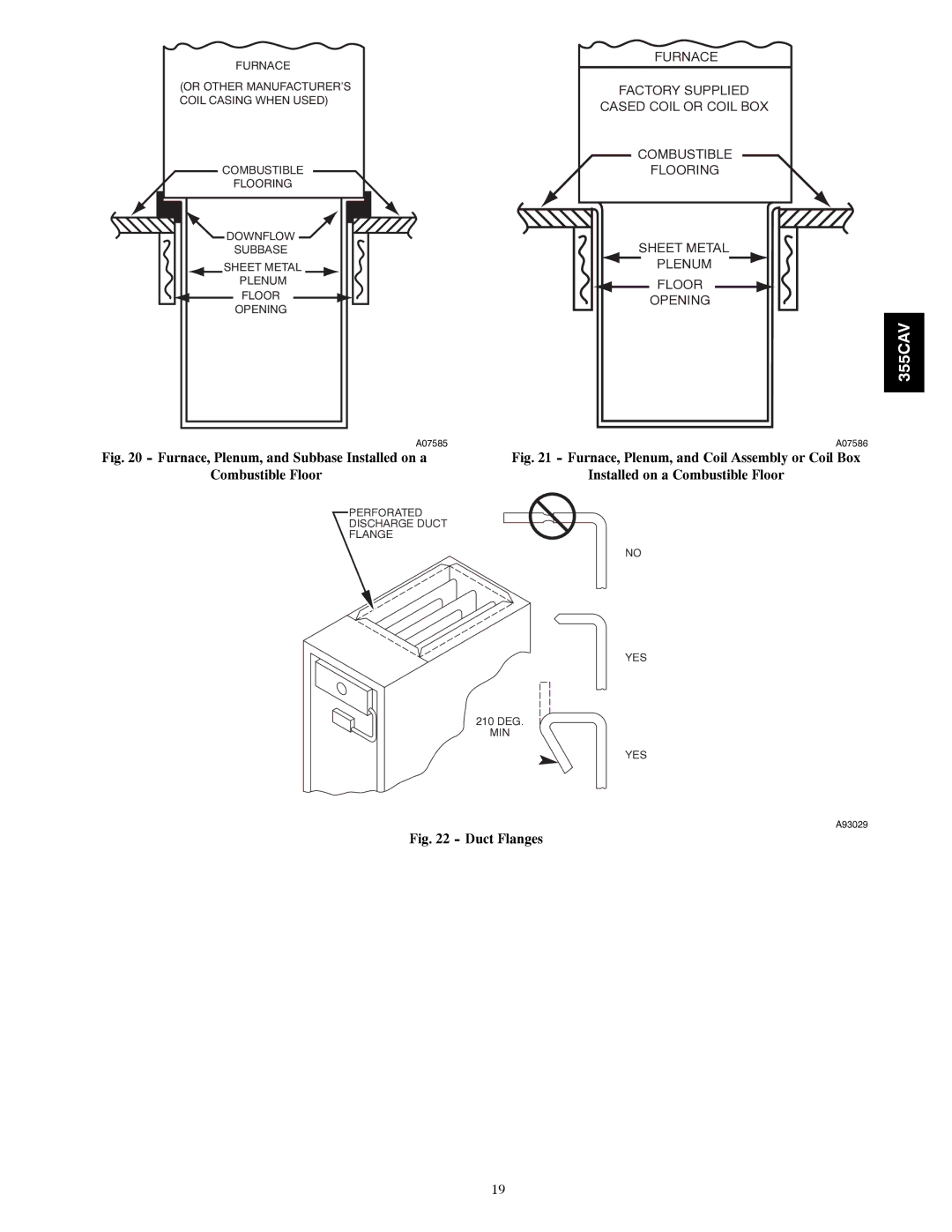 Bryant 355CAV installation instructions Furnace, Plenum, and Subbase Installed on a 