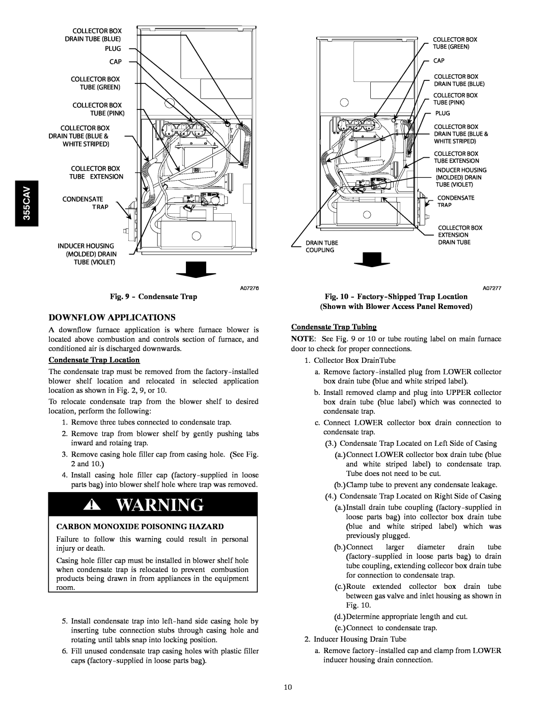 Bryant 355CAV installation instructions Downflow Applications, Condensate Trap Location, Condensate Trap Tubing 