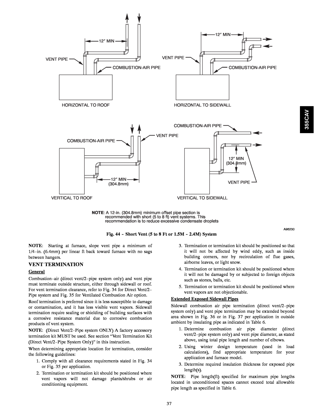 Bryant 355CAV installation instructions Vent Termination, Extended Exposed Sidewall Pipes, General 