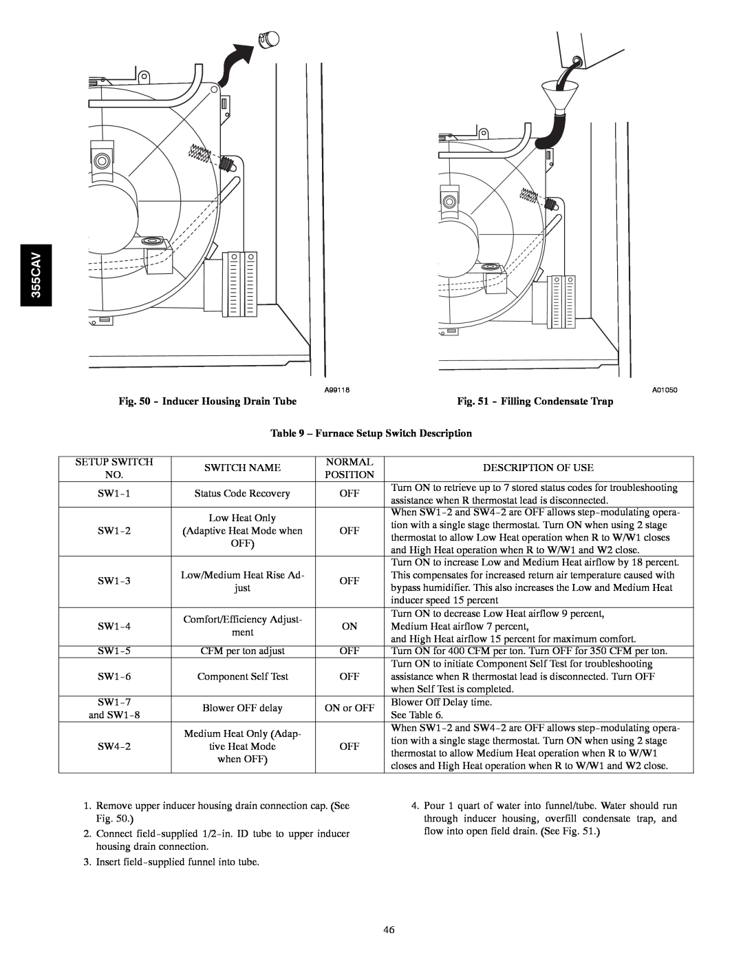 Bryant 355CAV Inducer Housing Drain Tube, Filling Condensate Trap, Furnace Setup Switch Description 