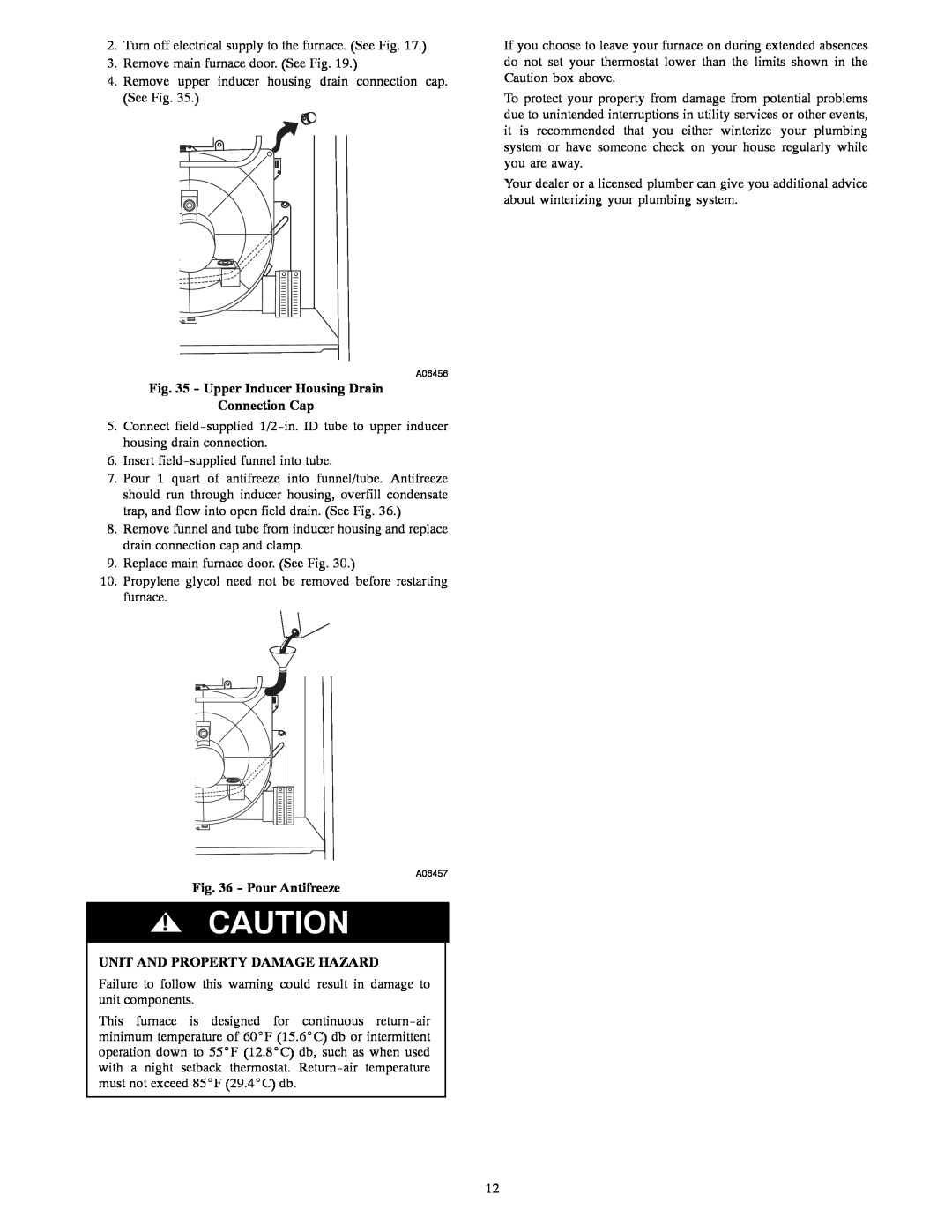 Bryant 355CAV owner manual Upper Inducer Housing Drain, Connection Cap, Pour Antifreeze, Unit And Property Damage Hazard 