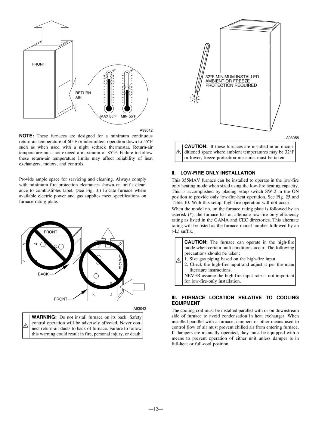 Bryant 355M-40-4, 355M-40-5 II. LOW-FIRE only Installation, III. Furnace Location Relative to Cooling Equipment 