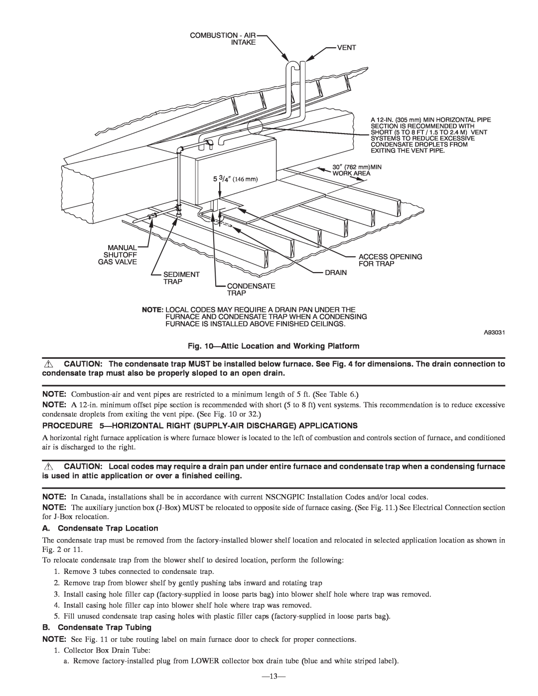 Bryant 355MAV instruction manual AtticLocation and Working Platform, A. Condensate Trap Location, B. Condensate Trap Tubing 