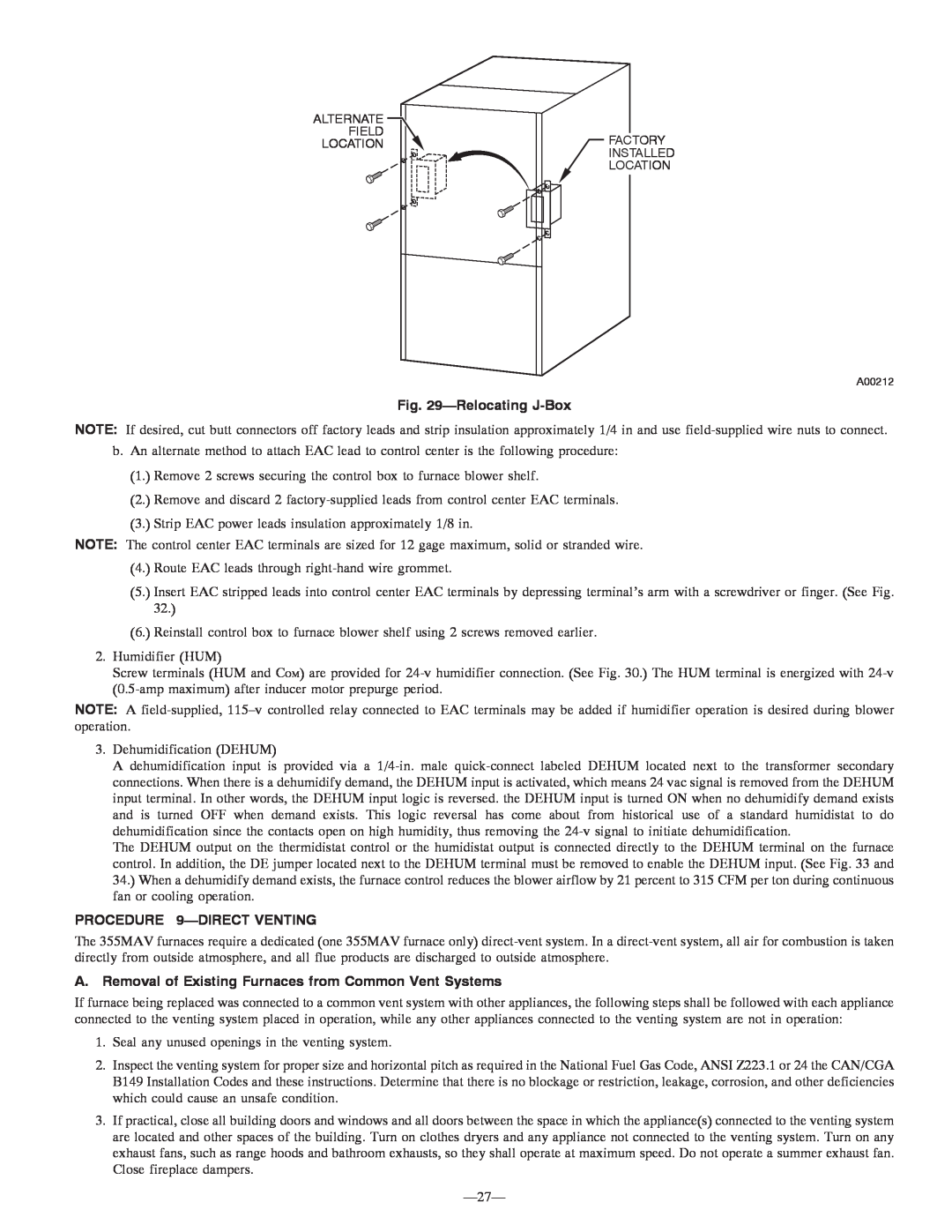 Bryant 355MAV instruction manual Relocating J-Box, PROCEDURE 9-DIRECTVENTING 