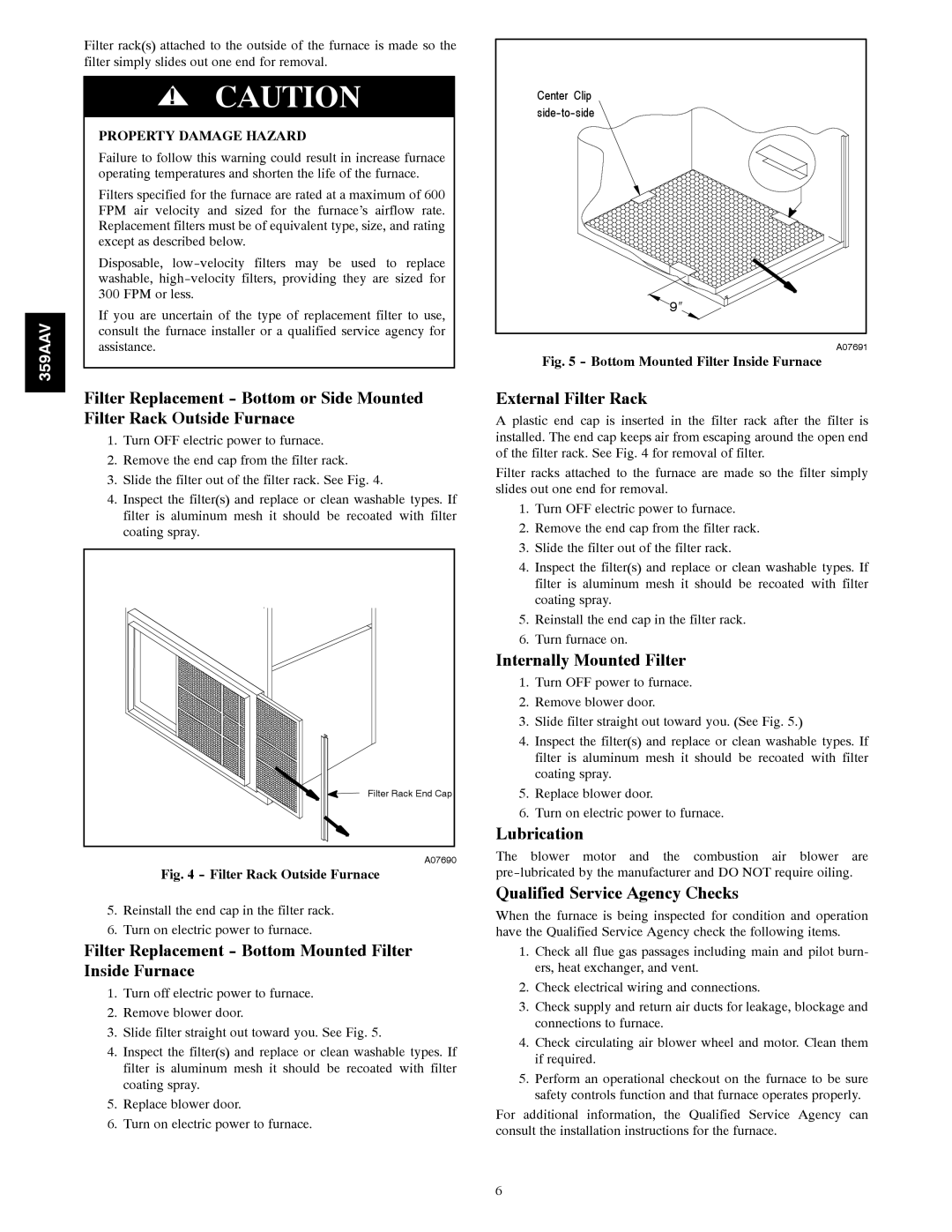 Bryant 359AAV Filter Replacement Bottom or Side Mounted, Filter Rack Outside Furnace, External Filter Rack, Lubrication 