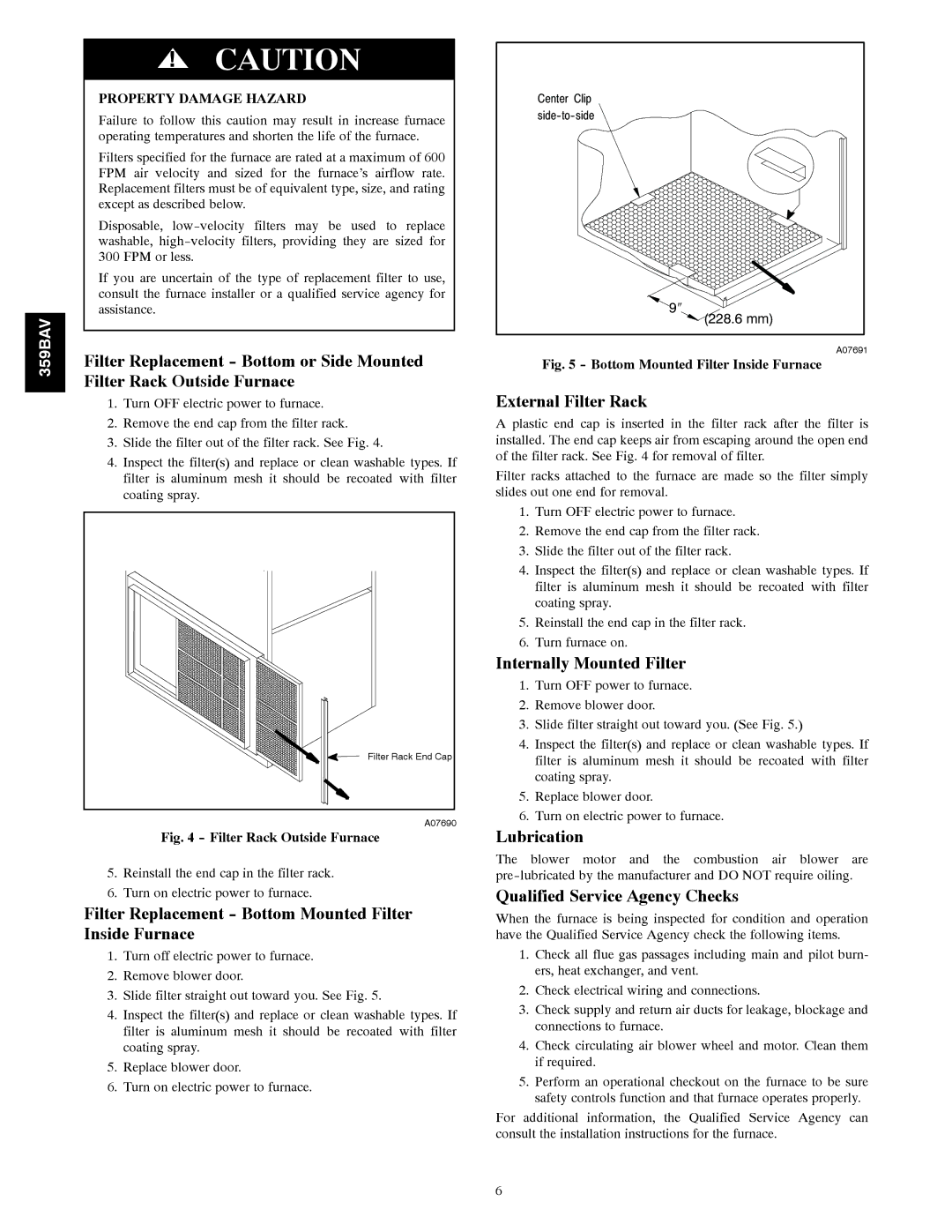 Bryant 359BAV Filter Replacement Bottom or Side Mounted, Filter Rack Outside Furnace, External Filter Rack, Lubrication 