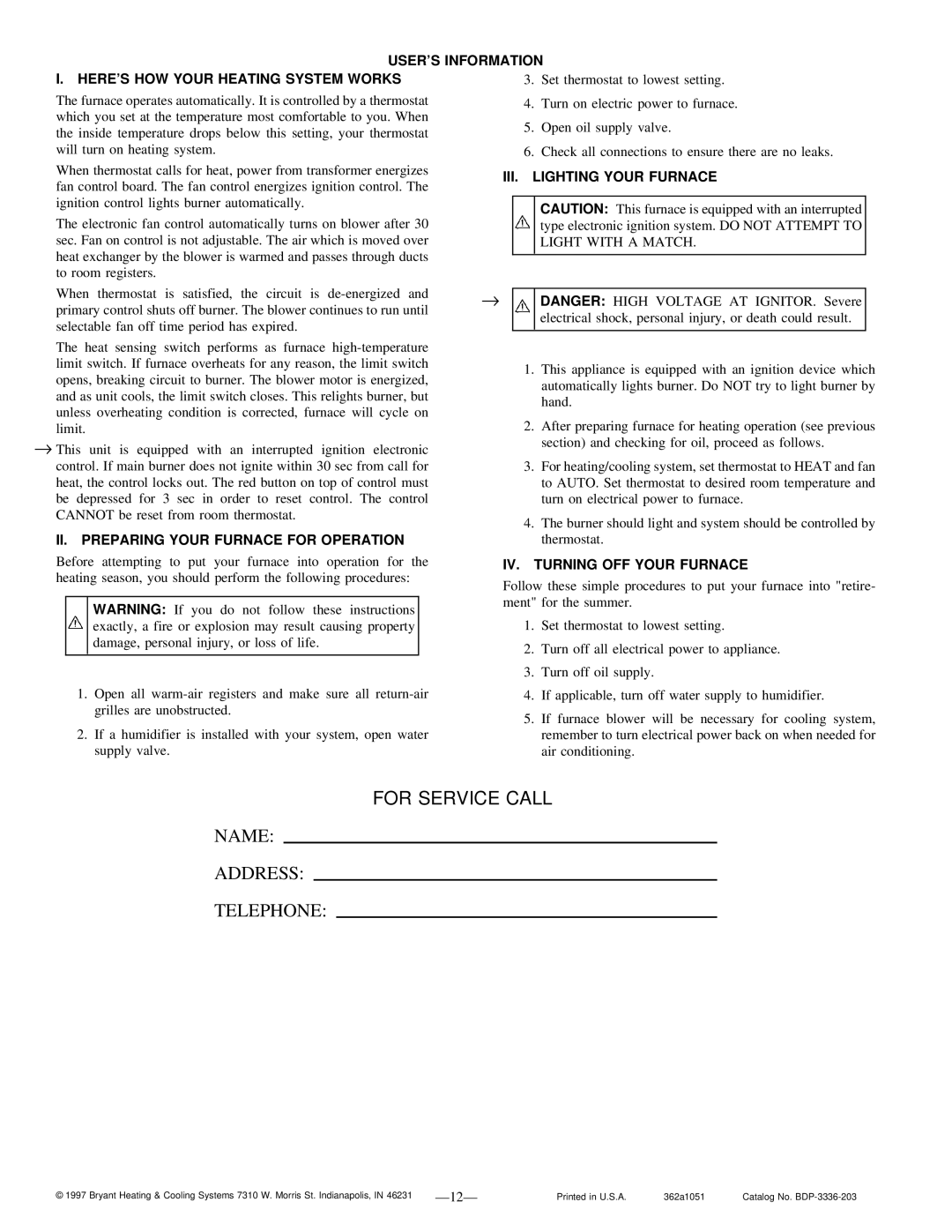 Bryant 362AAN instruction manual Users Information Heres HOW Your Heating System Works, III. Lighting Your Furnace, Ð12Ð 