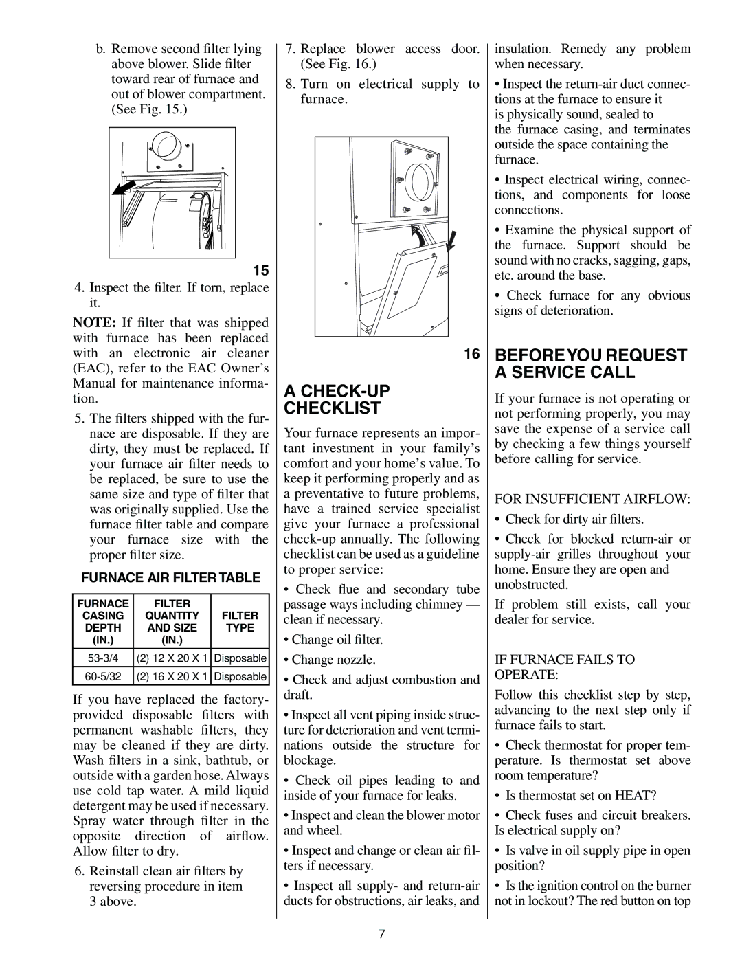 Bryant 367AAN manual CHECK-UP Checklist, Beforeyou Request a Service Call, Furnace AIR Filter Table 