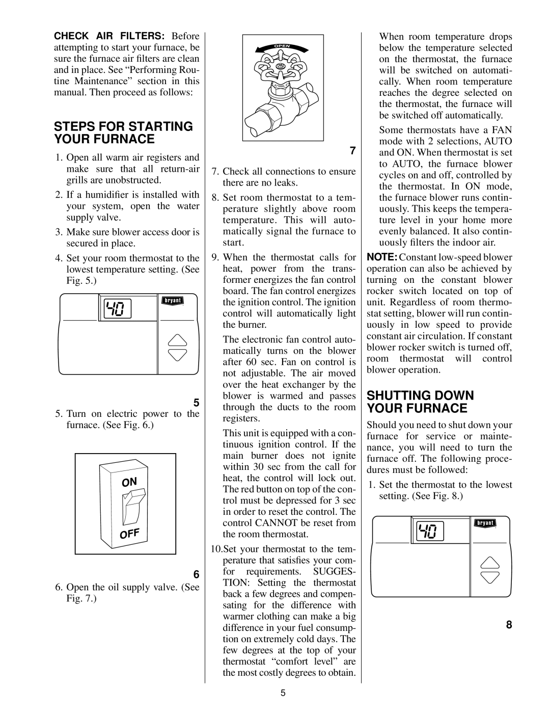 Bryant 367RAN manual Shutting Down Your Furnace, Steps for Starting Your Furnace 