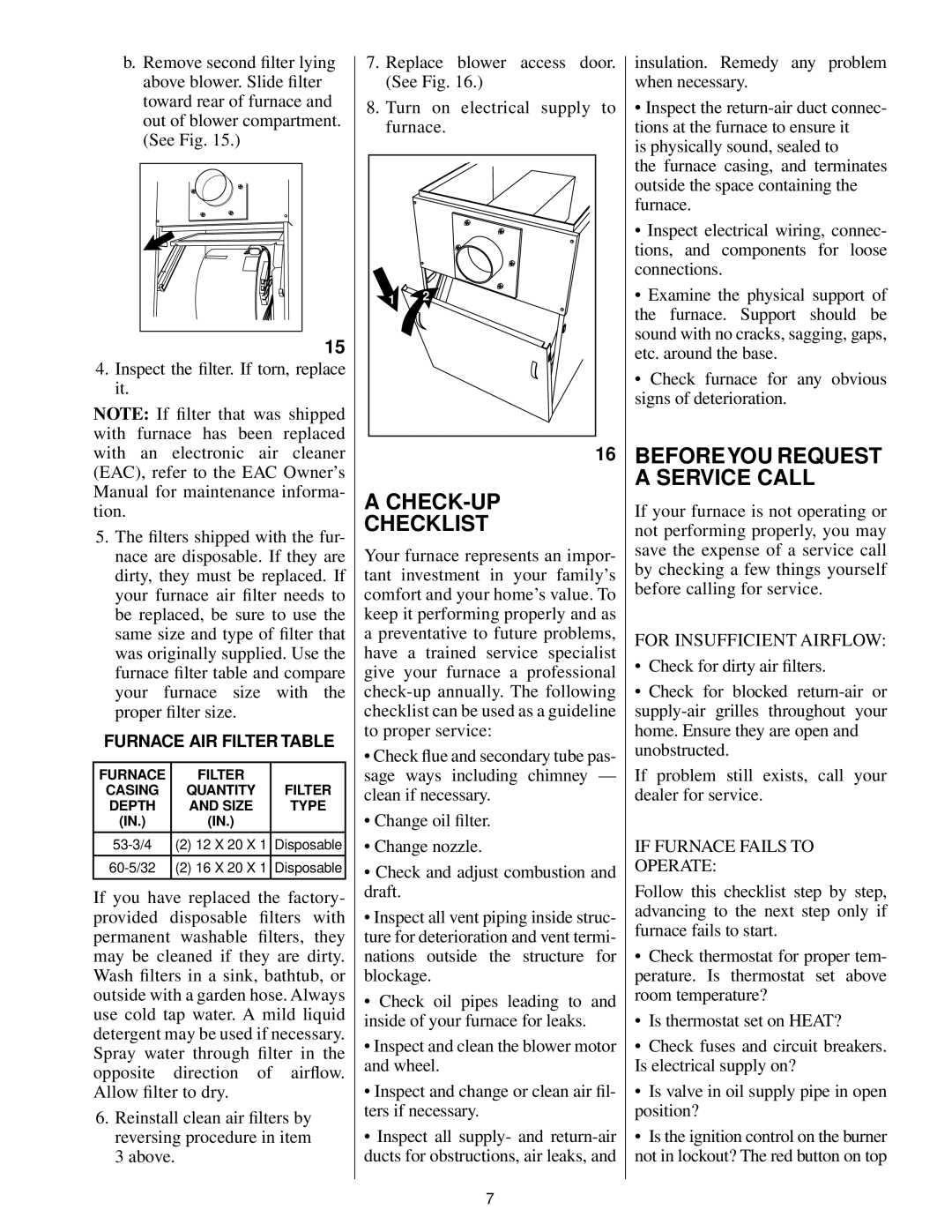 Bryant 367RAN manual CHECK-UP Checklist, Beforeyou Request a Service Call, Furnace AIR Filter Table 