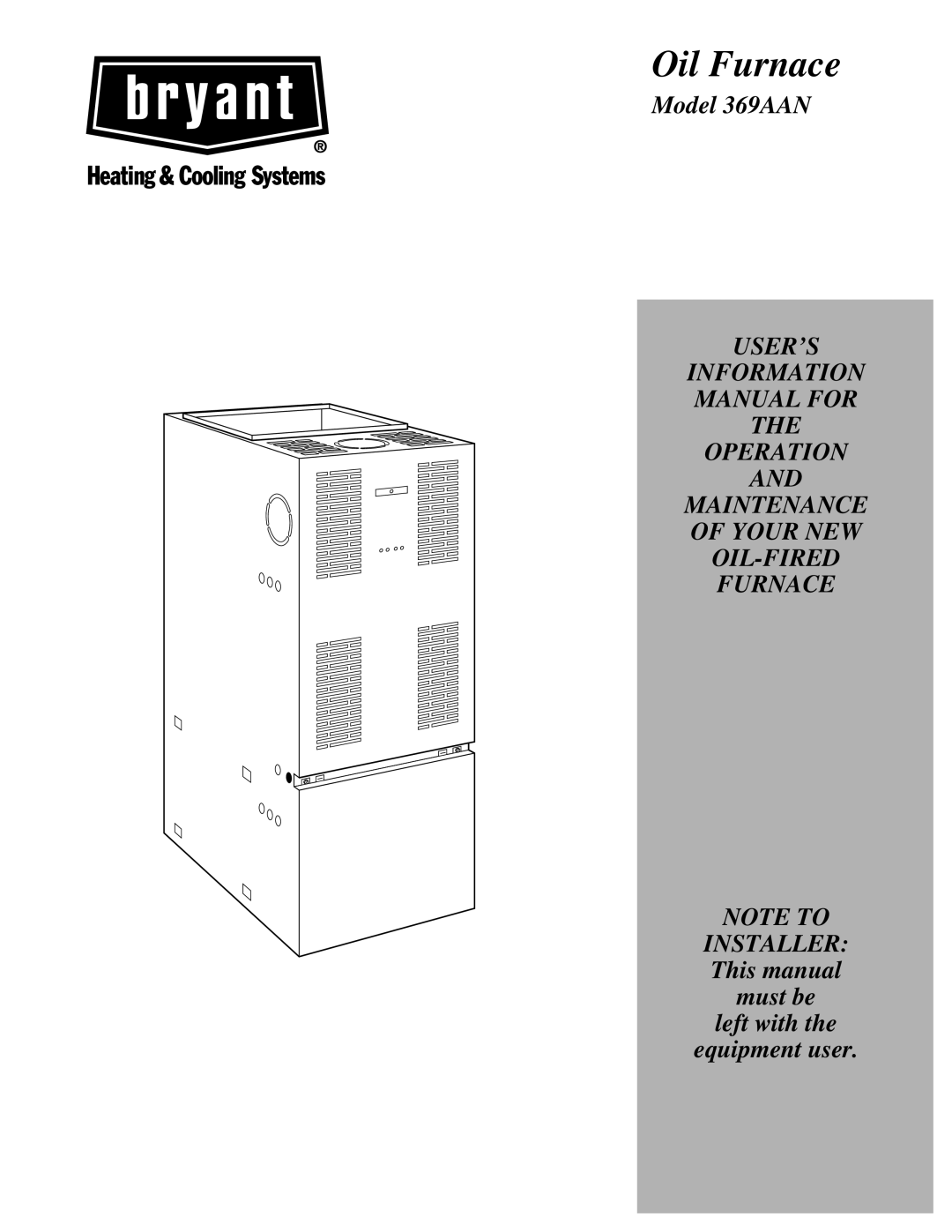 Bryant 369AAN manual Oil Furnace 